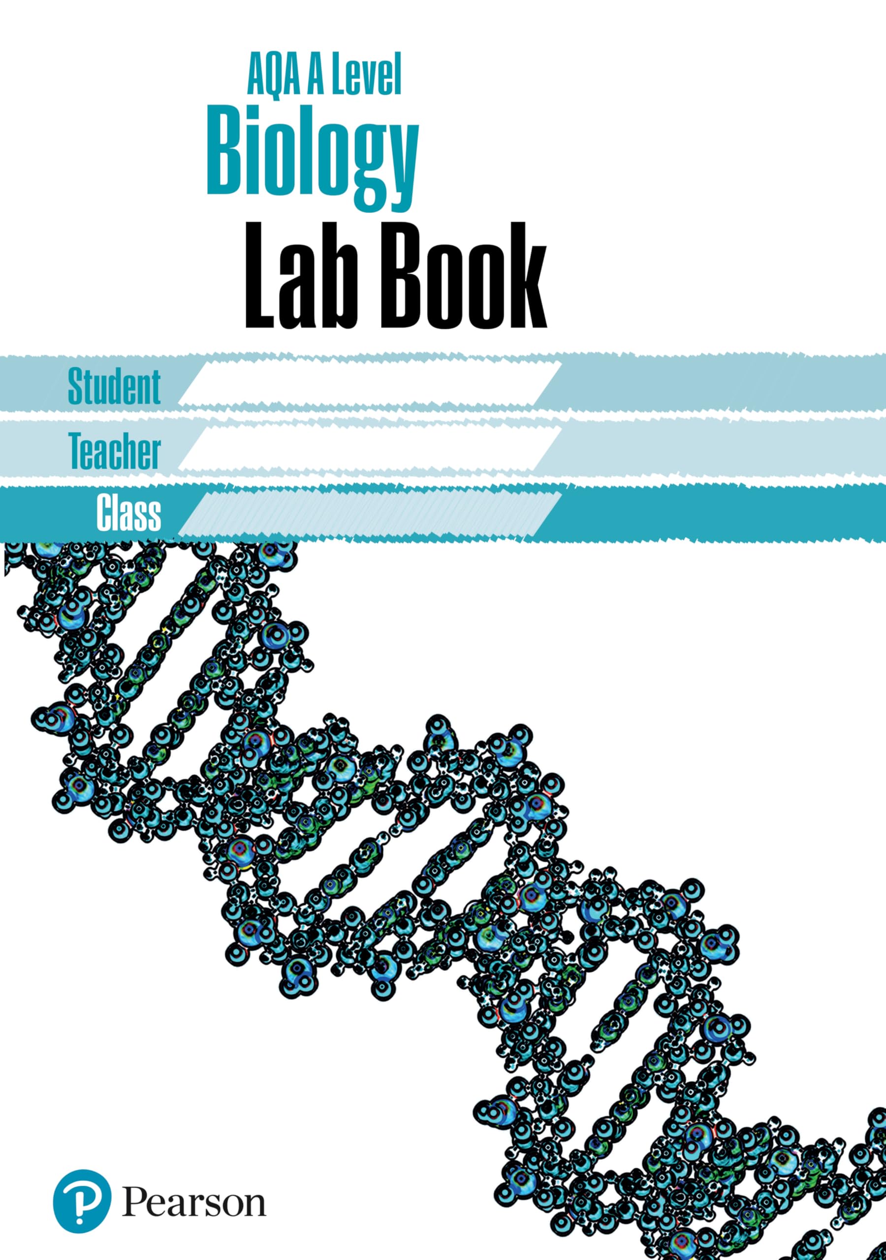 AQA A level Biology Lab Book: Lab Book (AQA A level Science (2015))