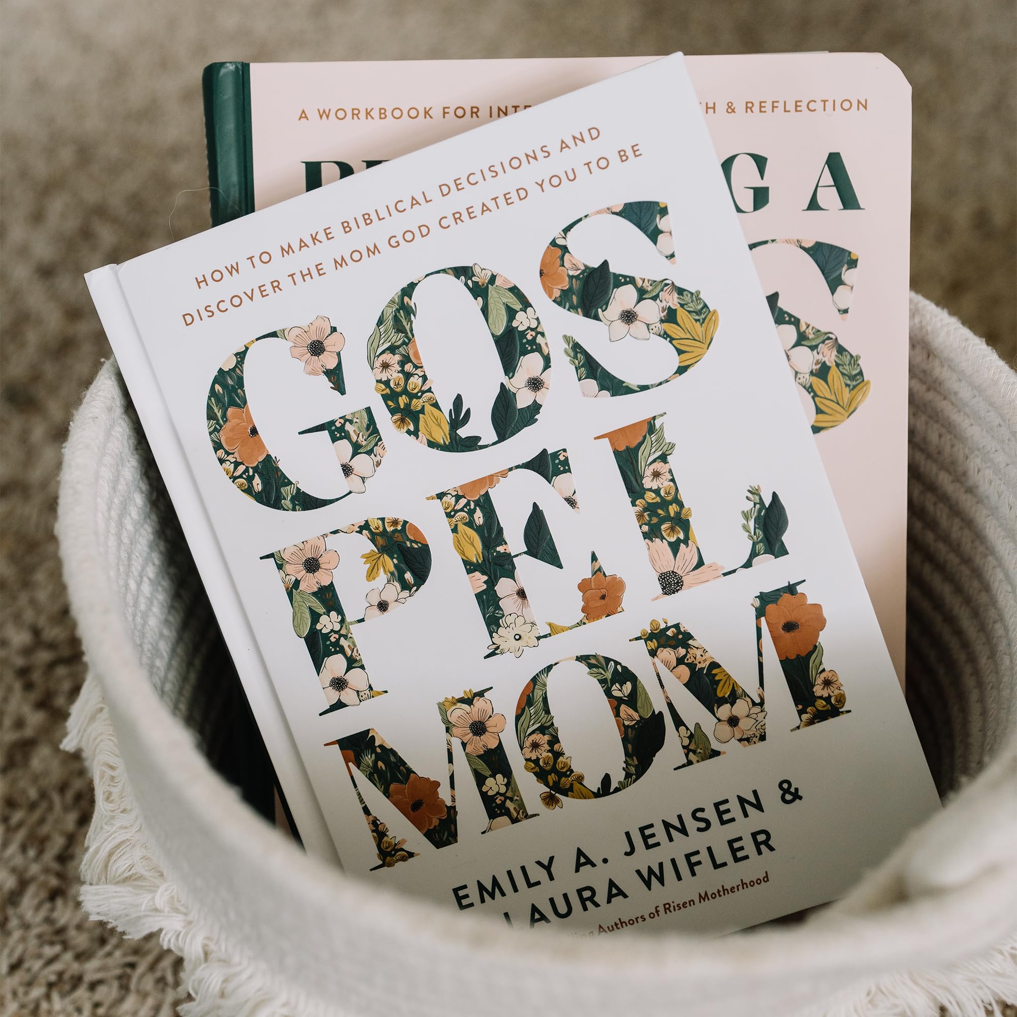 Becoming a Gospel Mom: A Workbook for Intentional Growth and Reflection