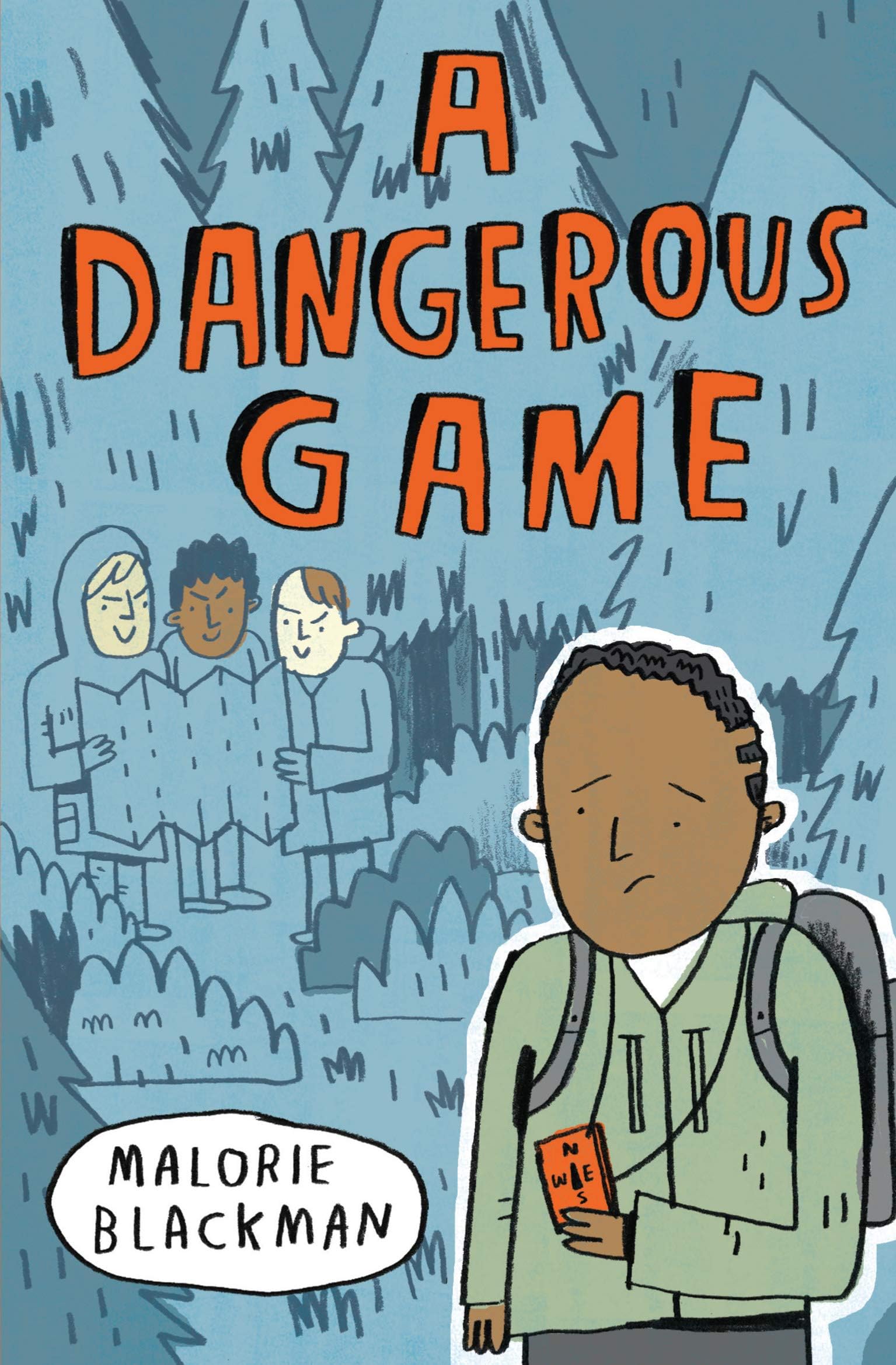 Barrington Stoke A Dangerous Game: An exciting school trip goes horribly wrong in this thrilling adventure from master storyteller Malorie Blackman.