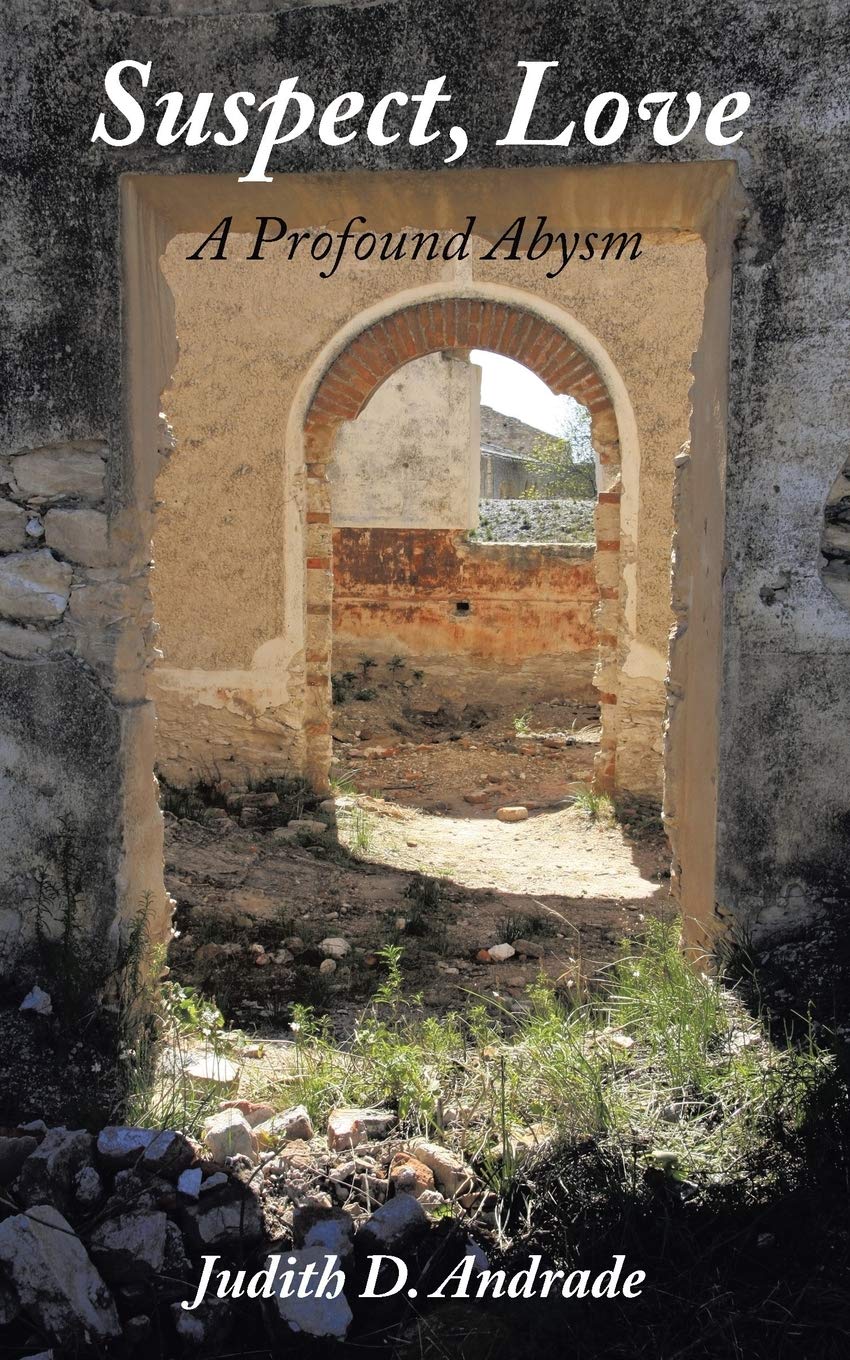 Suspect, Love: A Profound Abysm