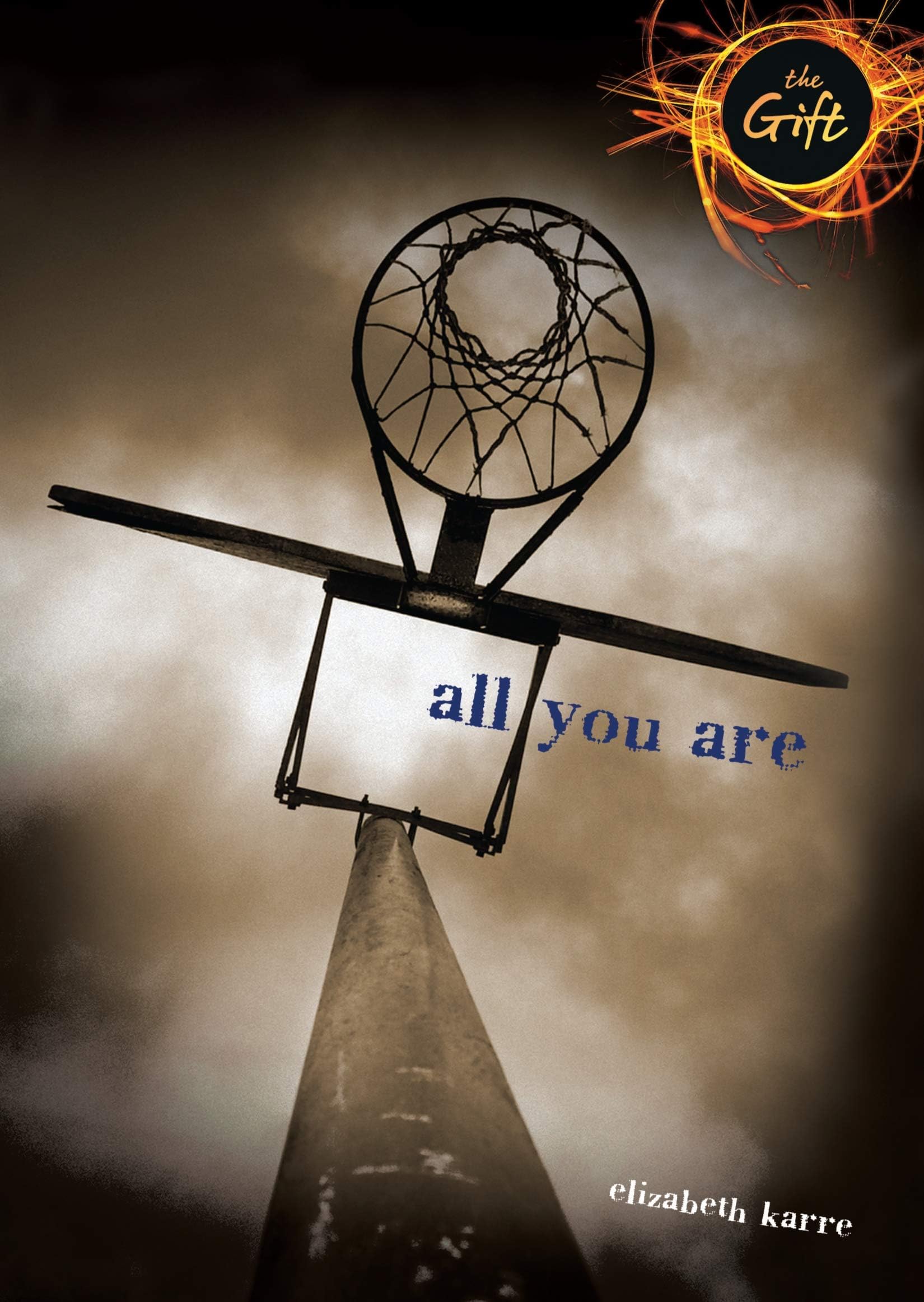 All You Are (The Gift)