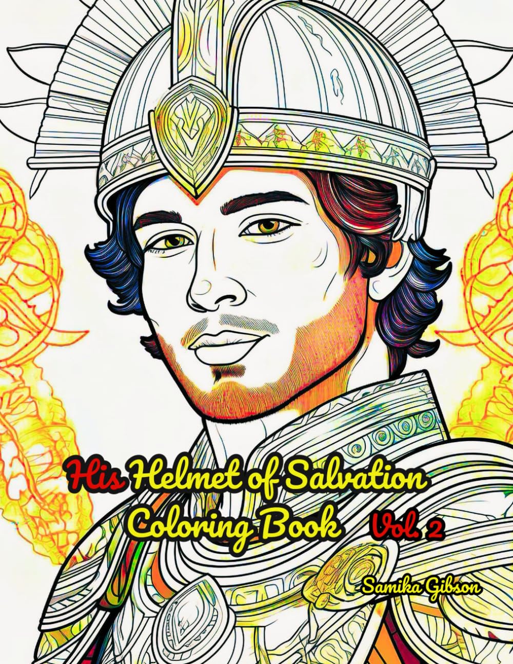 His Helmet of Salvation: Coloring Book Vol. 2