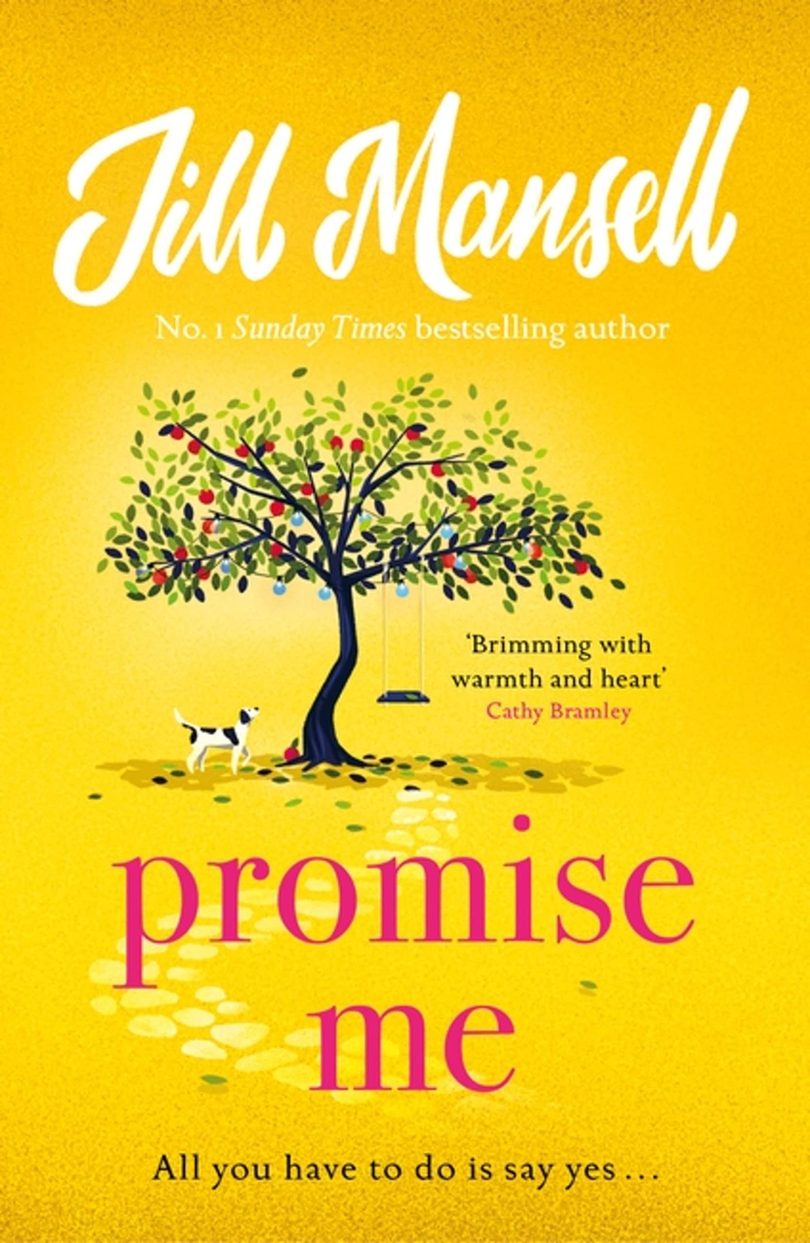 Promise Me: The irresistible, feelgood bestseller from the author of JUST ONE LOOK AT YOU