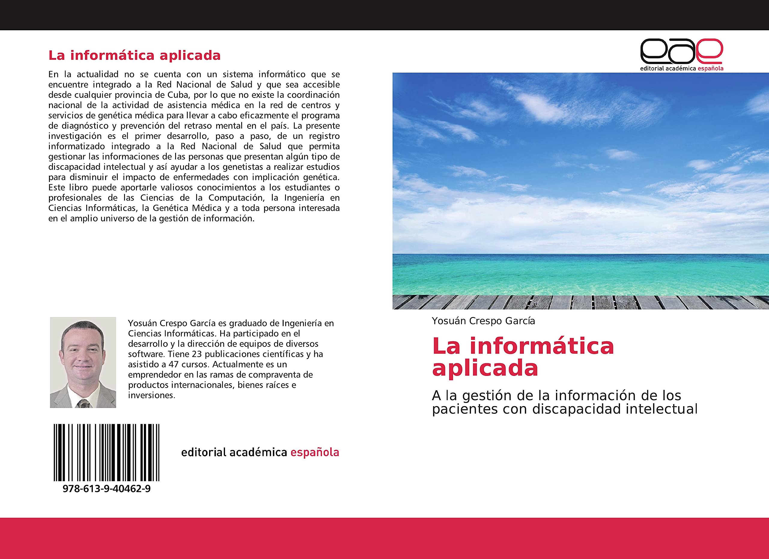 La informática aplicada: A la gestión de la información de los pacientes con discapacidad intelectual