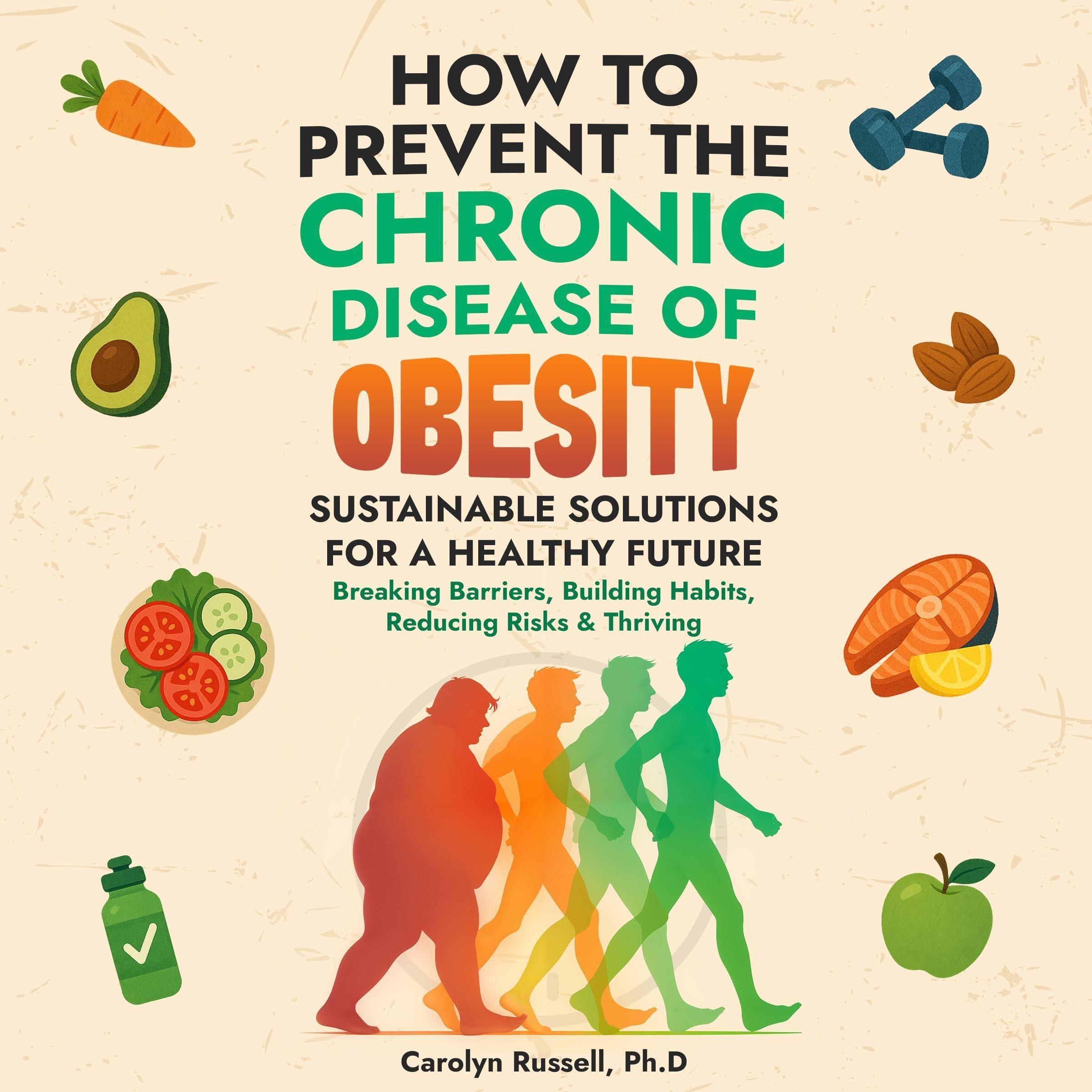 Cover art for How to Prevent the Chronic Disease of Obesity