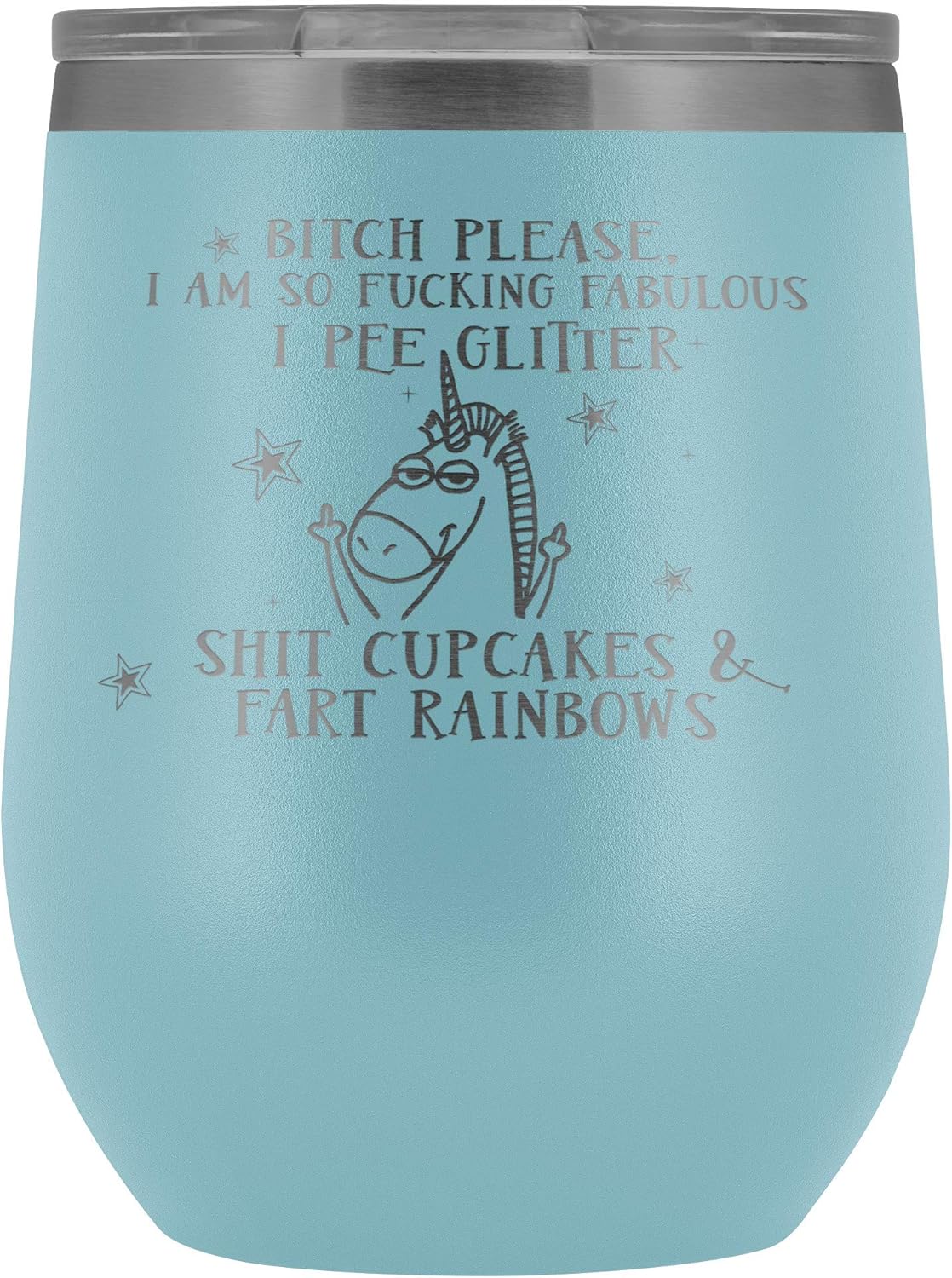 Unicorn Sarcastic Wine Tumbler Bitch Please I Am So Fucking Fabulous 12 oz. Stainless Steel Engraved Insulated Hot Cold Cup Green