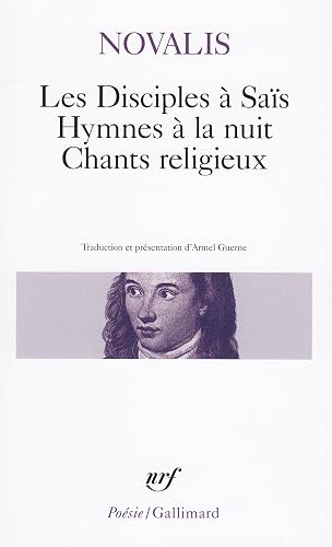 Les Disciples à Saïs - Hymnes à la Nuit - Chants religieux