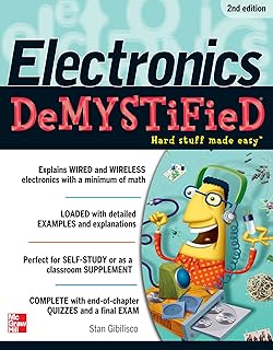 Electronics Demystified, Second Edition (English Edition)