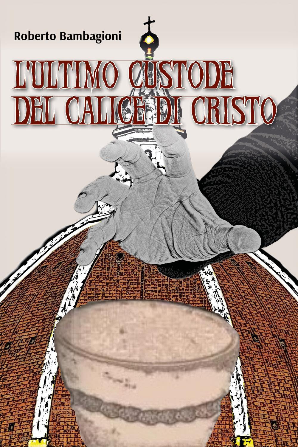 L'ultimo custode del calice di Cristo