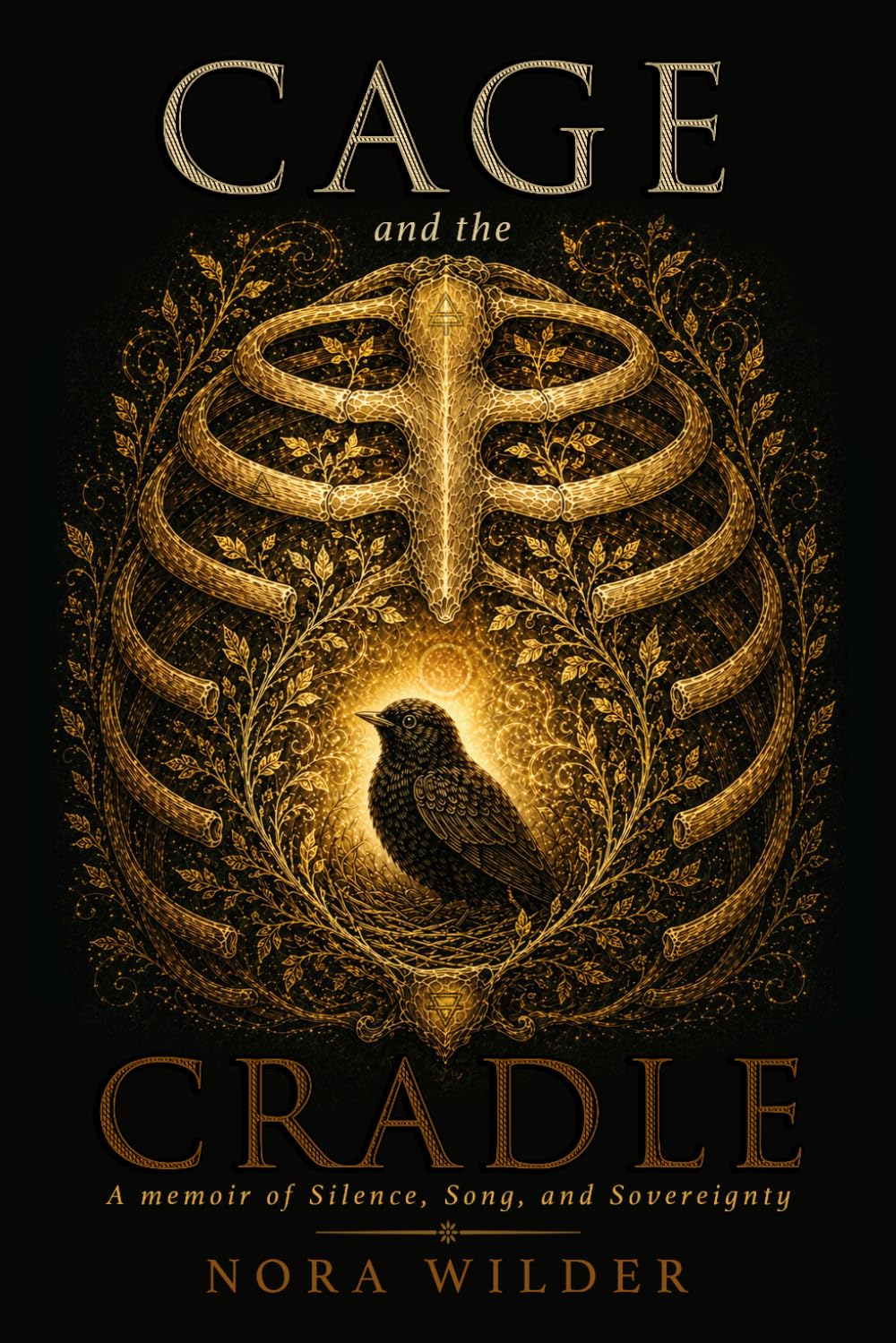 Cage and the Cradle: A Memoir of Silence, Song, and Sovereignty