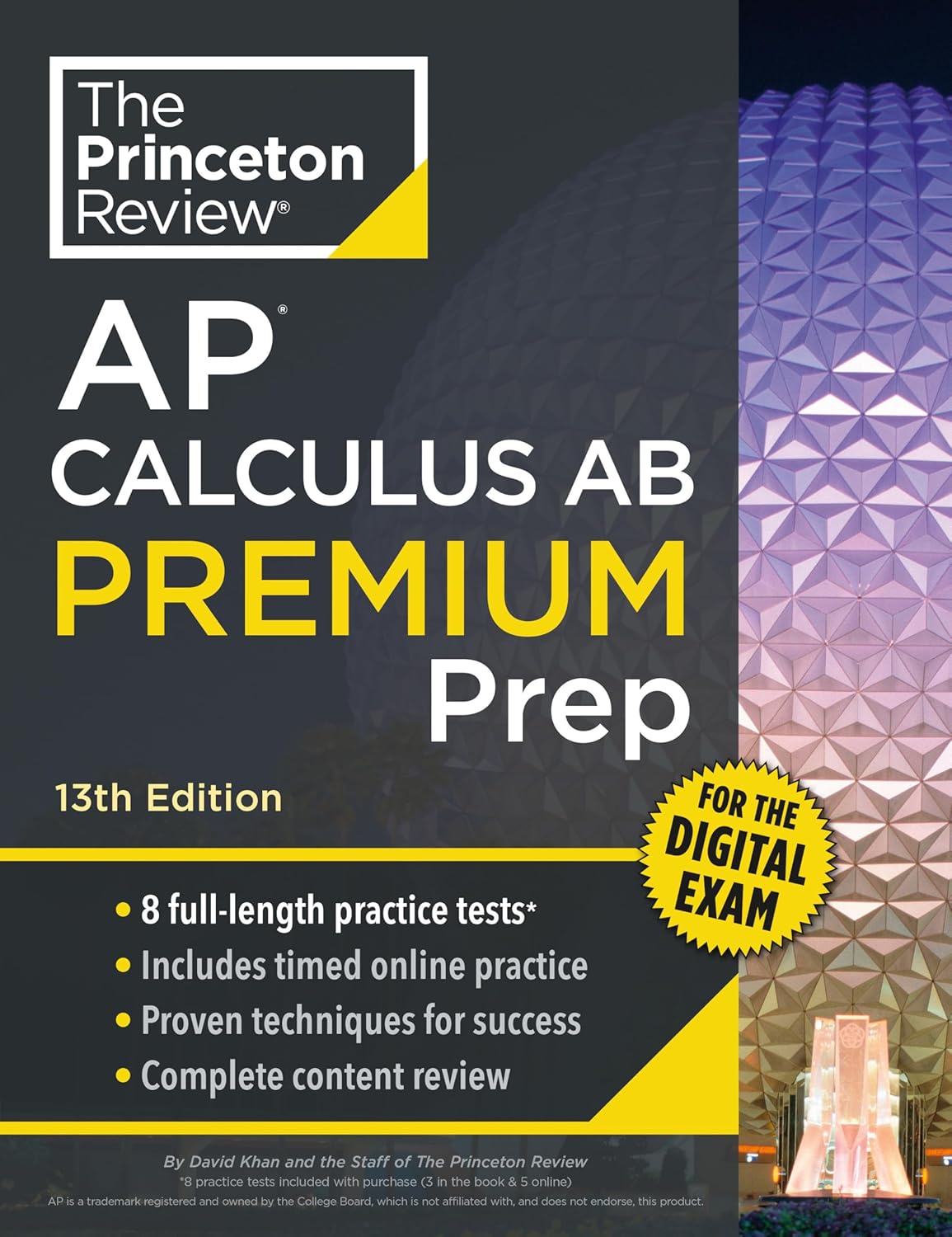 Princeton Review AP Calculus AB Premium Prep, 13th Edition: 8 Practice Tests + Digital Practice Online + Content Review (College Test Preparation)      13th Edition