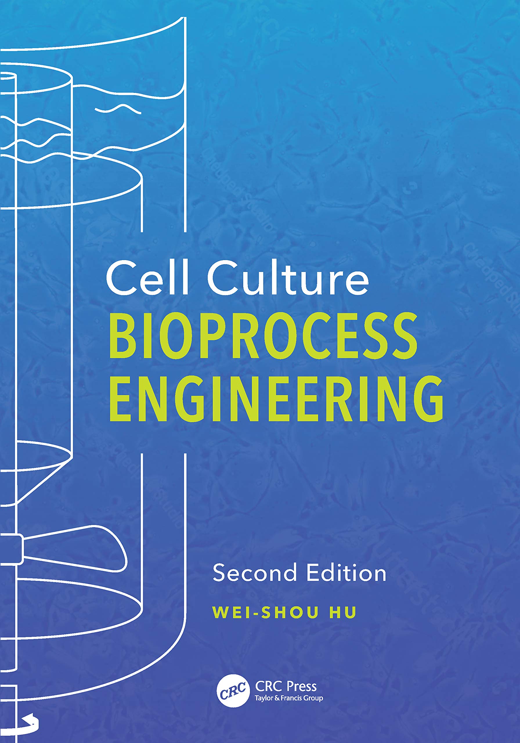 Cell Culture Bioprocess Engineering, Second Edition (English Edition)