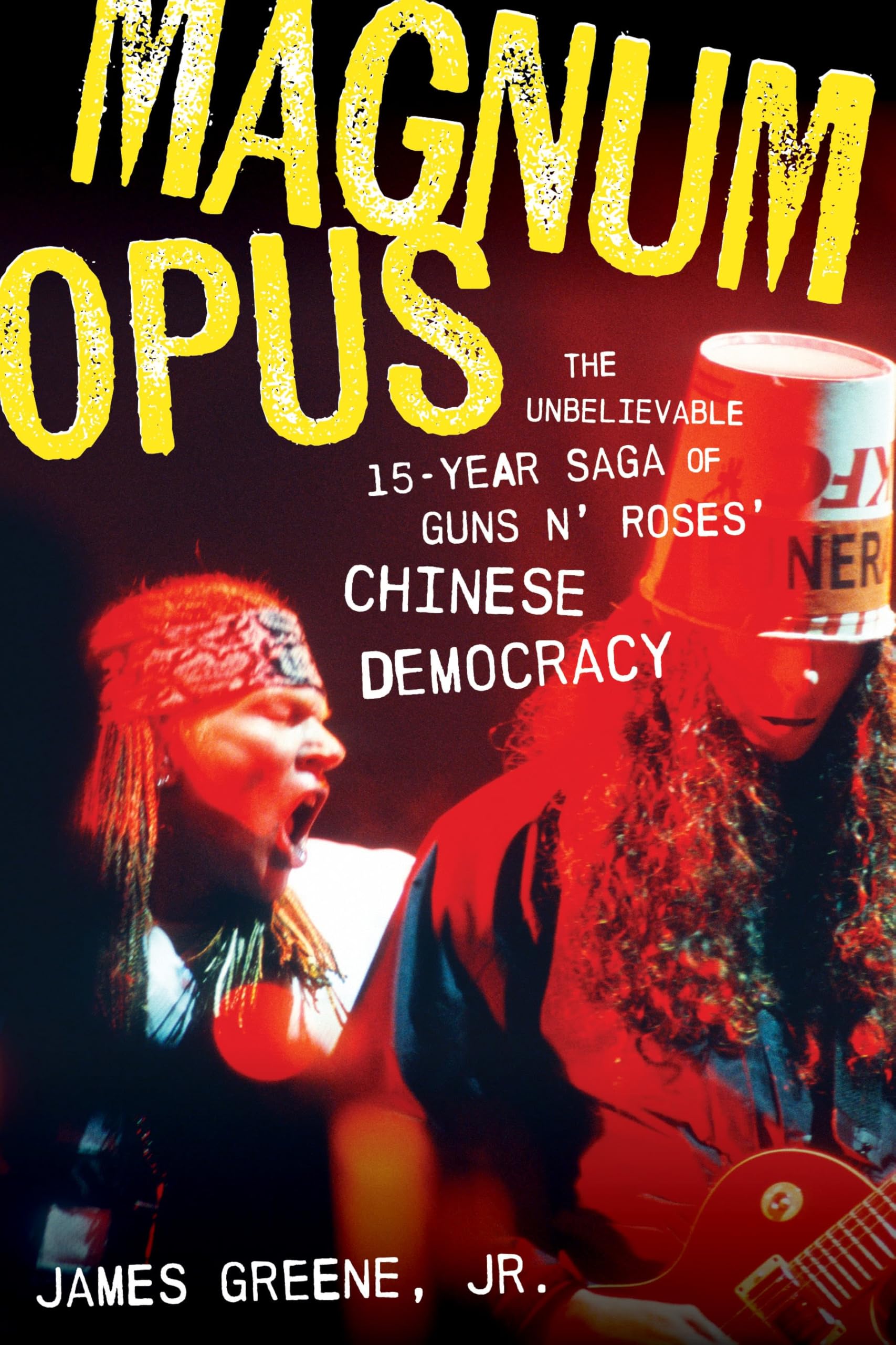 Livre Chinese Democracy Guns N' Roses : la saga rock légendaire racontée en anglais