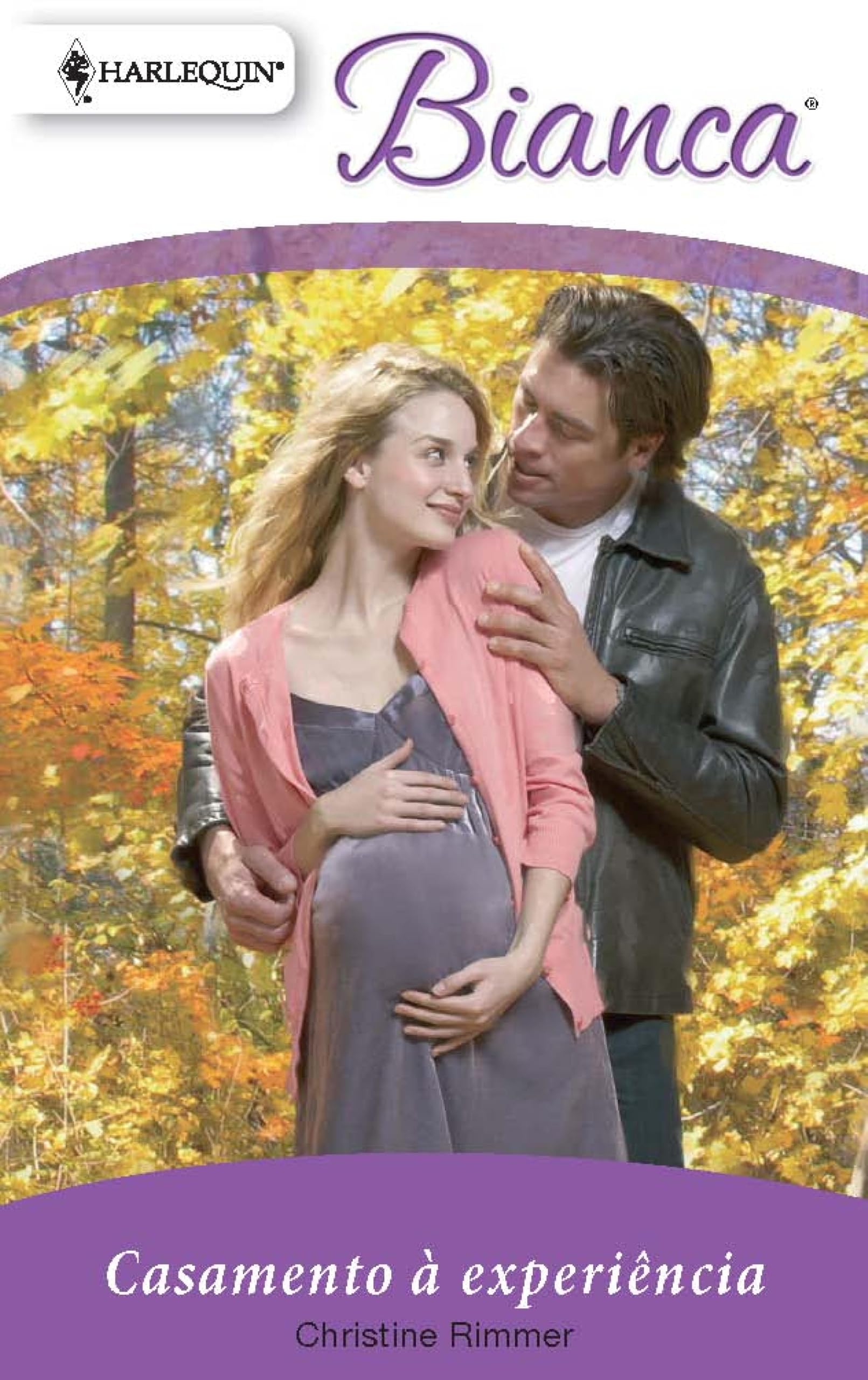 Casamento à experiência (Bianca Livro 1283) (Portuguese Edition)