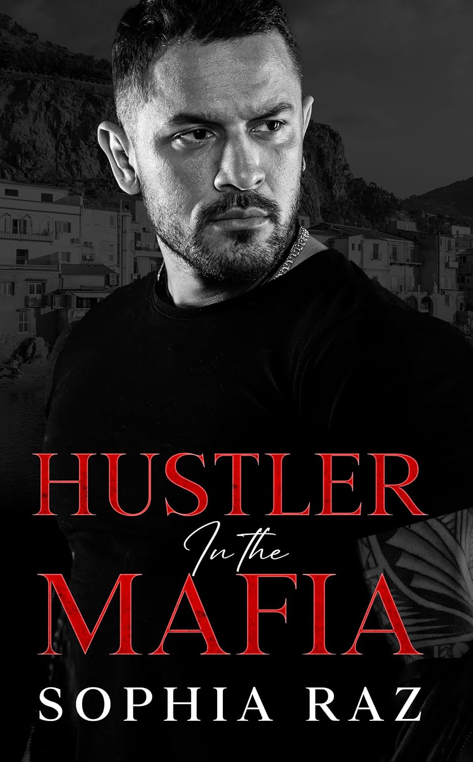 Hustler in the Mafia: A Dark Enemies To Lovers Mafia Romance (The shadows of Cosa Nostra Chronicles)