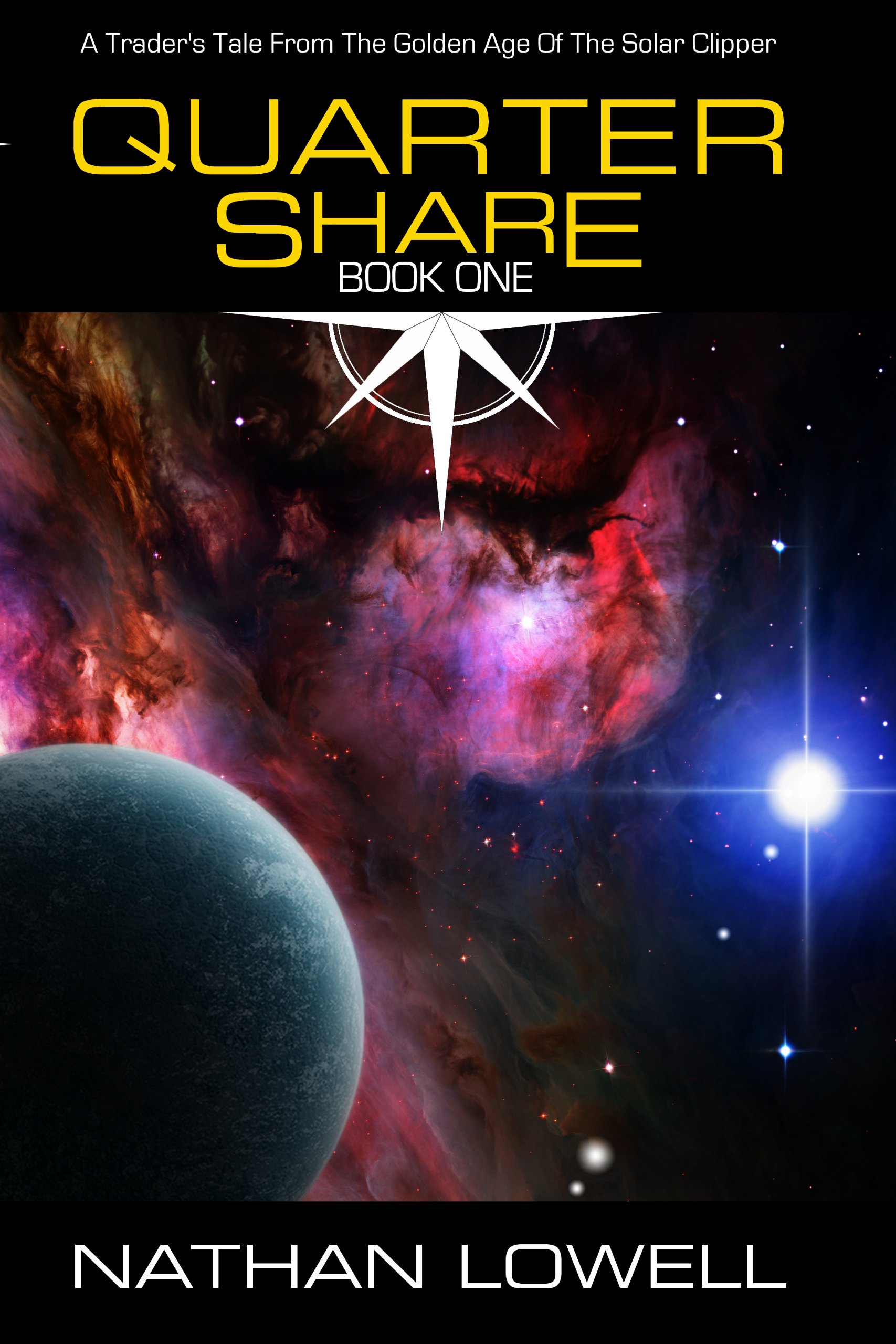 Quarter Share: A Trader's Tale from the Golden Age of the Solar Clipper, Book 1