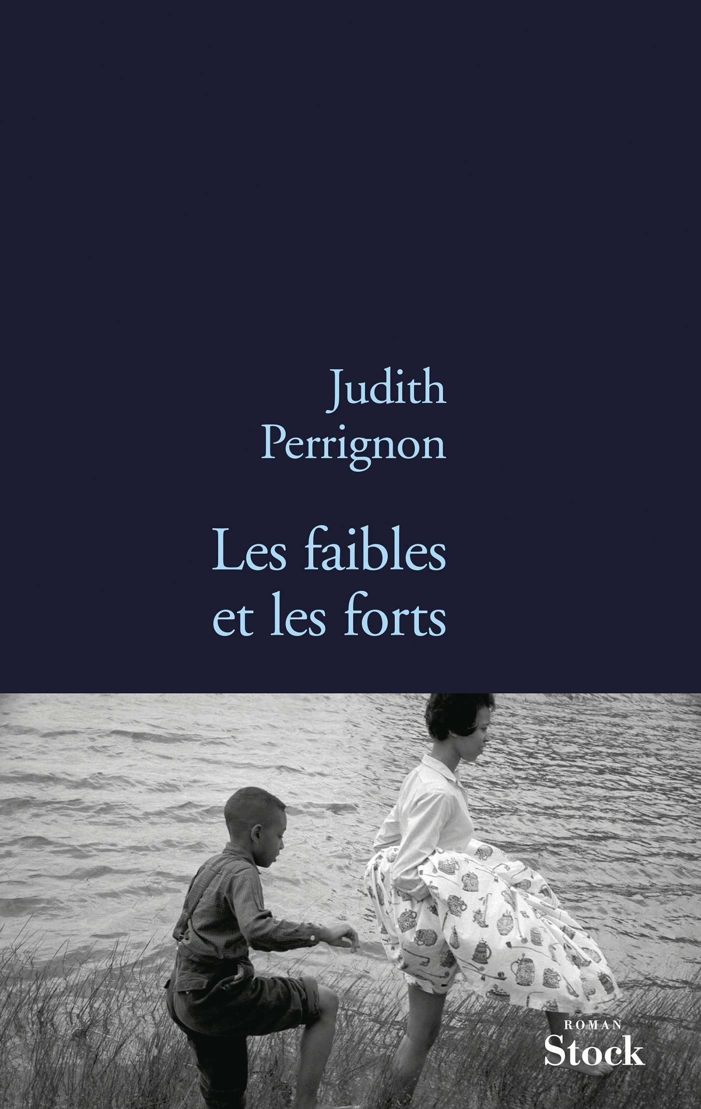 Les faibles et les forts (La Bleue) (French Edition)