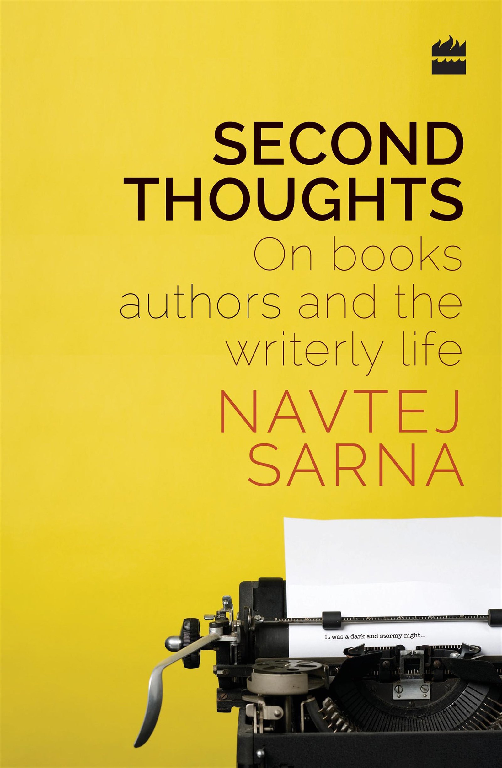 Second Thoughts : Books, Authors and the Writerly Life