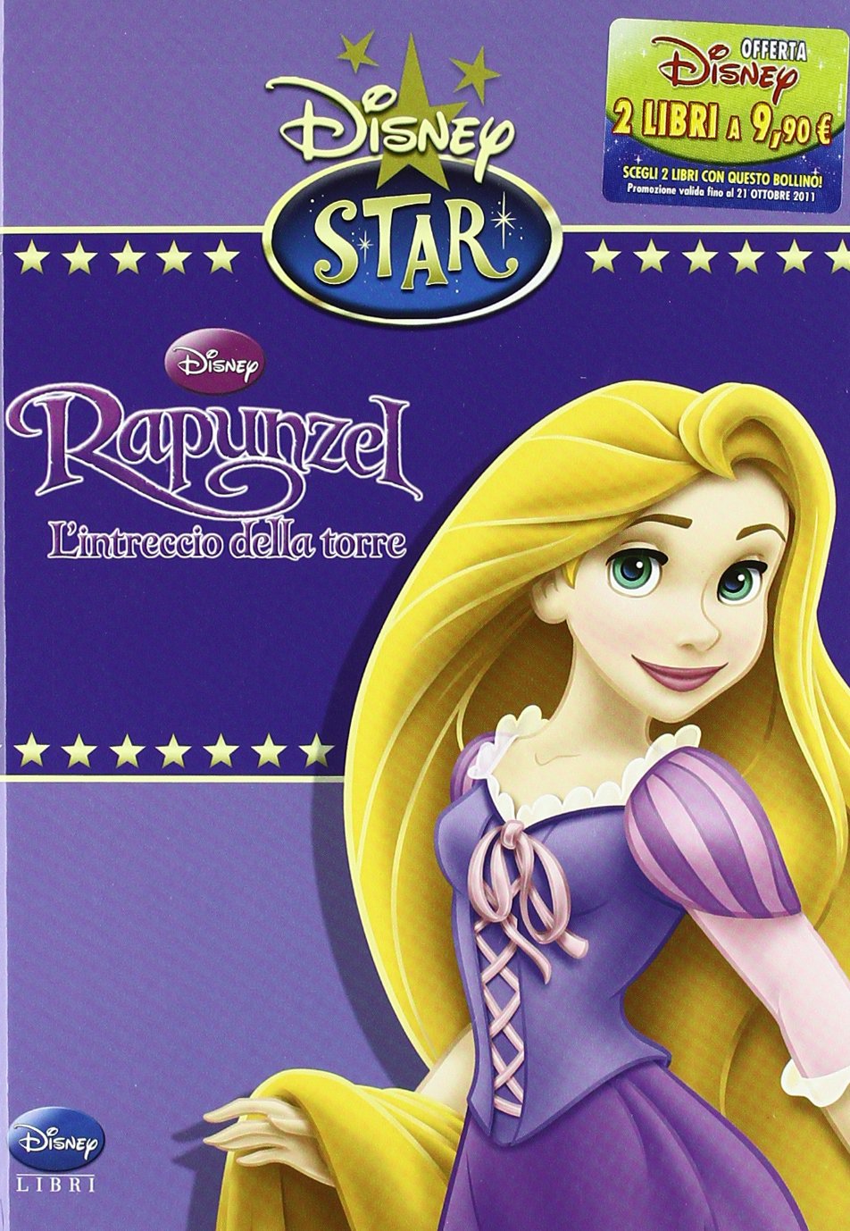 Rapunzel. L'intreccio della torre [Hardcover] aa vv