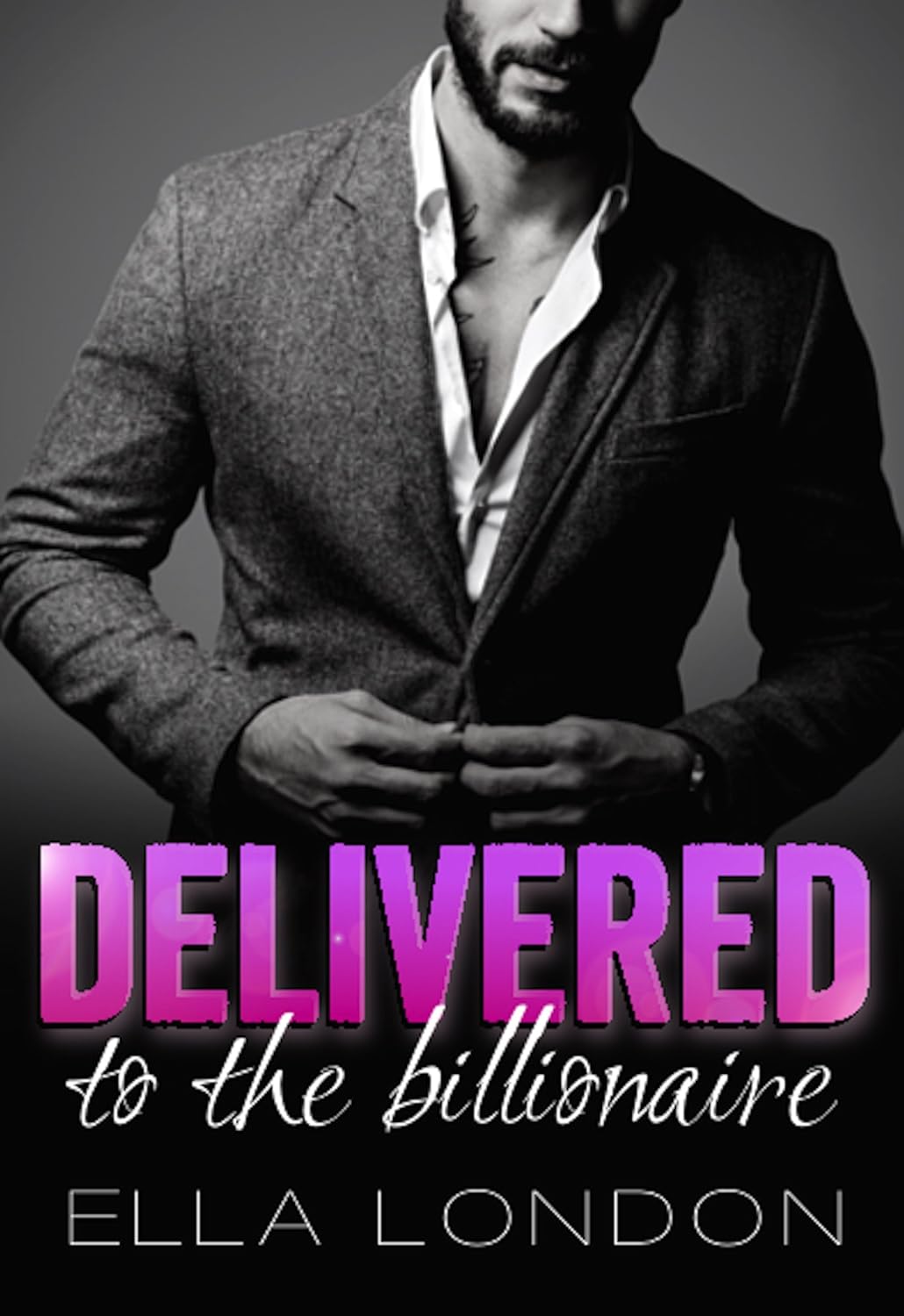 Delivered To The Billionaire (The Billionaire's Offer, Book 3) Kindle