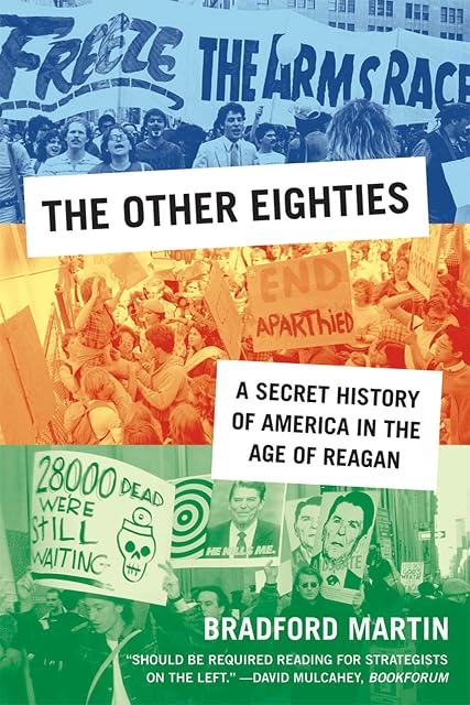 Portada de Other Eighties: A Secret History of America in the Age of Reagan