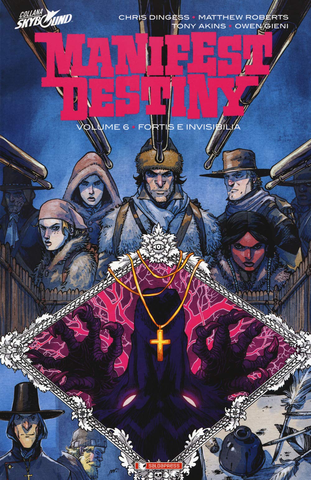 Manifest Destiny. Fortis E Invisibilia (Vol. 6) - 4