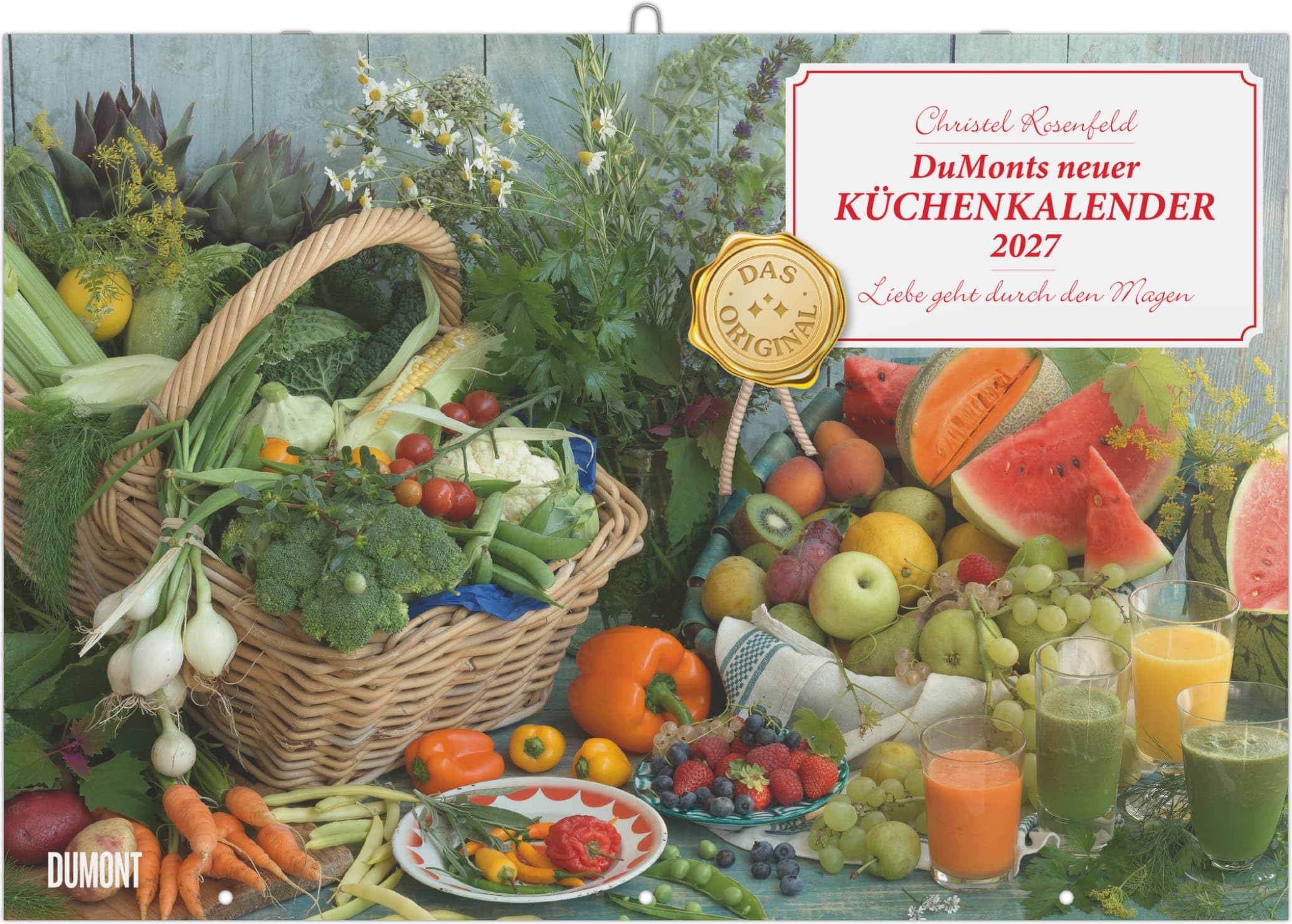 DuMonts neuer Küchenkalender 2027: Wandkalender 42x29 cm (42x85 cm geöffnet) mit saisonalen Rezepten, Gedichten und Fotografien von Christel Rosenfeld