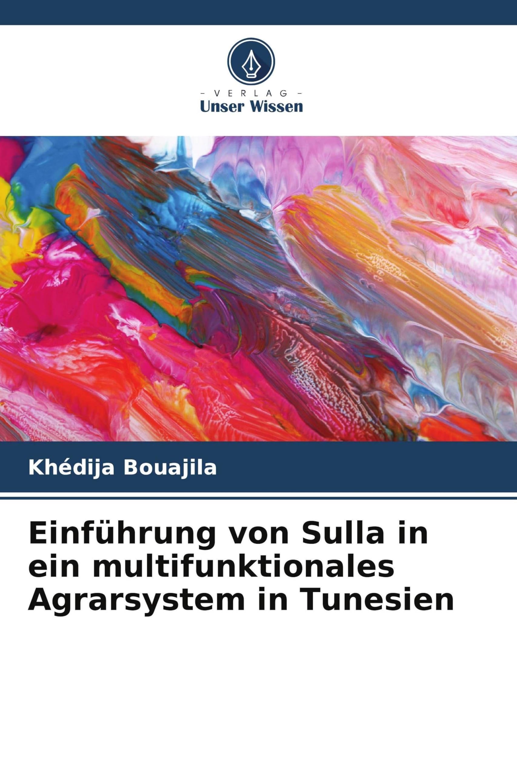 Einführung von Sulla in ein multifunktionales Agrarsystem in Tunesien