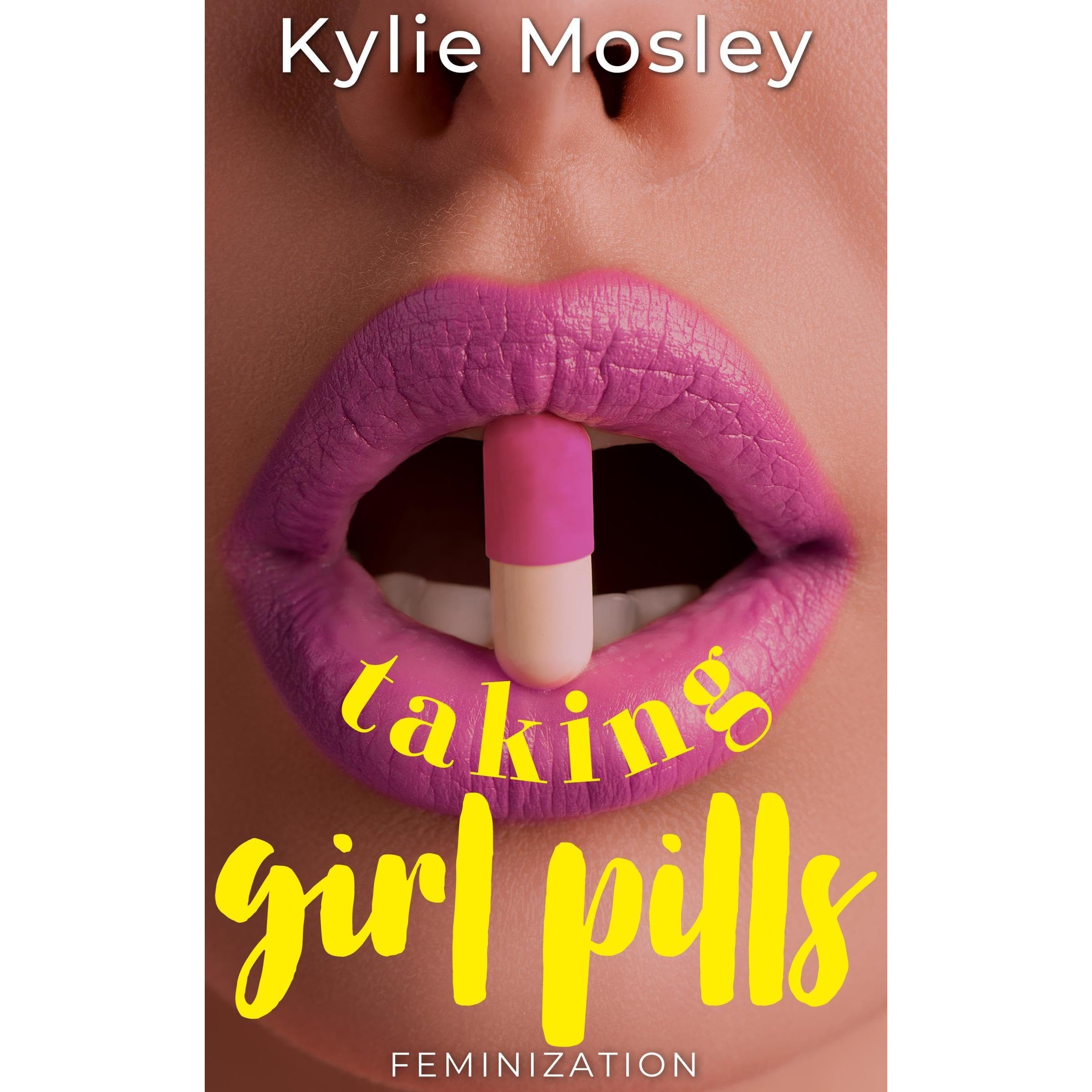 Taking Girl Pills: Feminization
