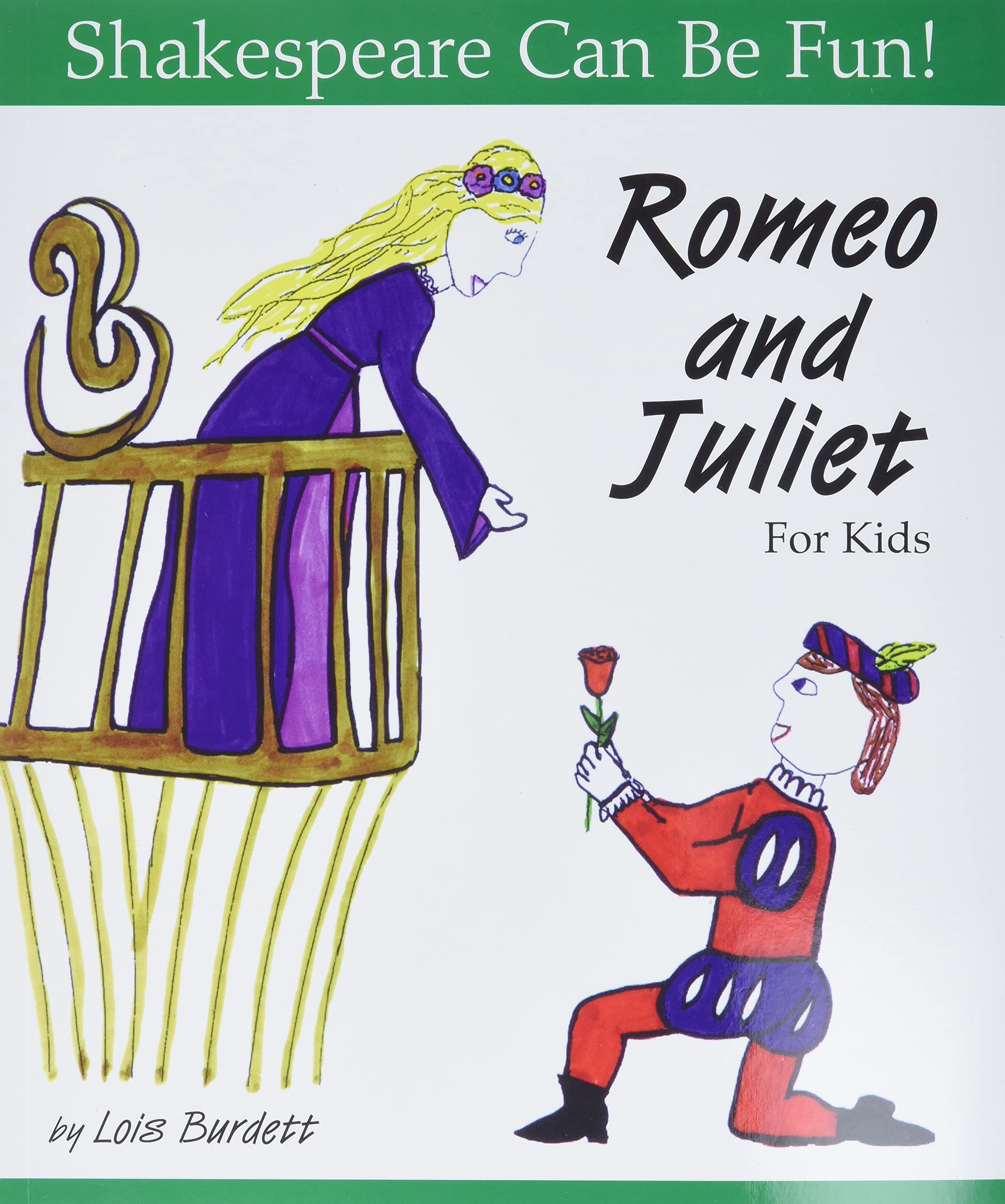 Romeo and Juliet for Kids (Shakespeare Can Be Fun!)