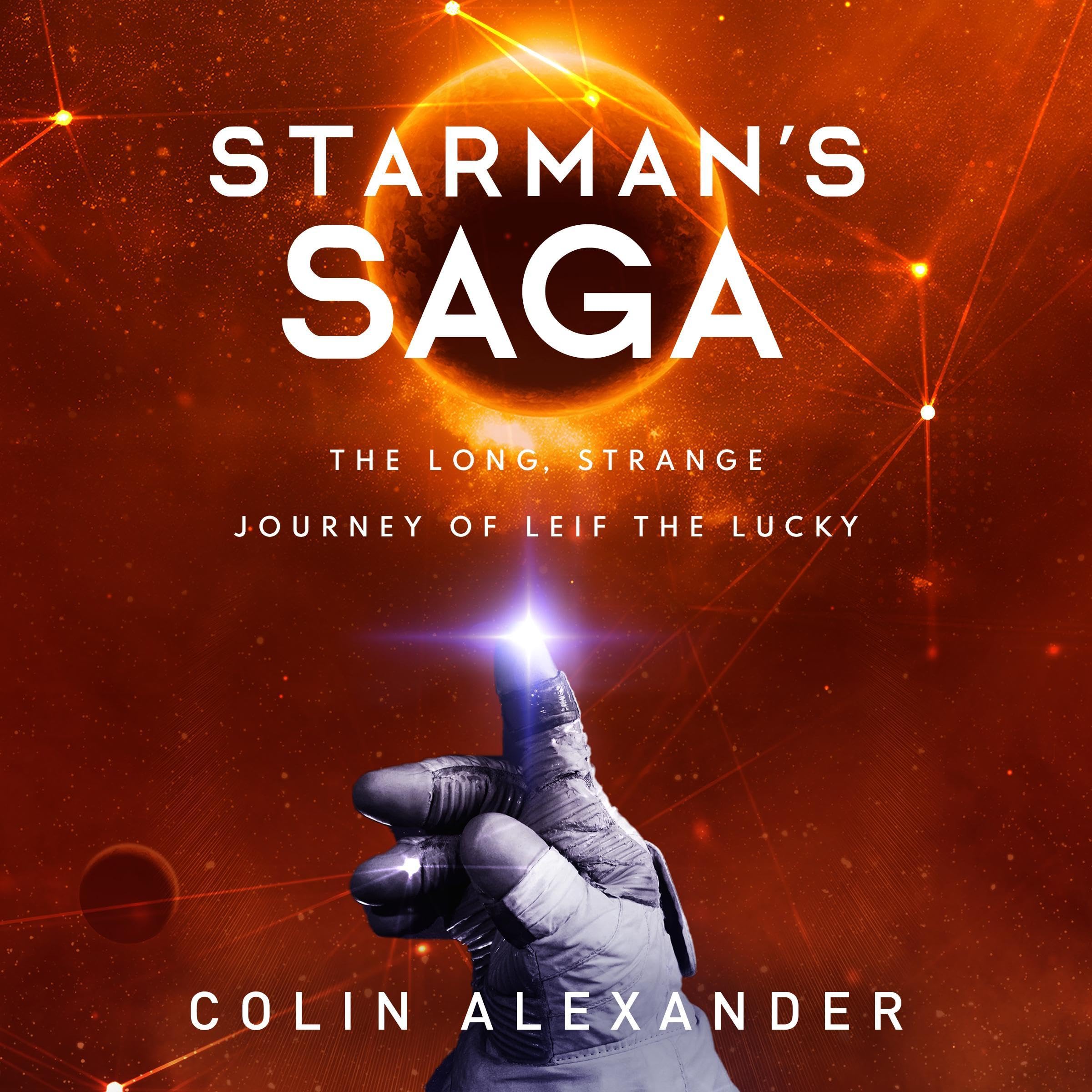Cover art for Starman's Saga: The Long, Strange Journey of Leif the Lucky