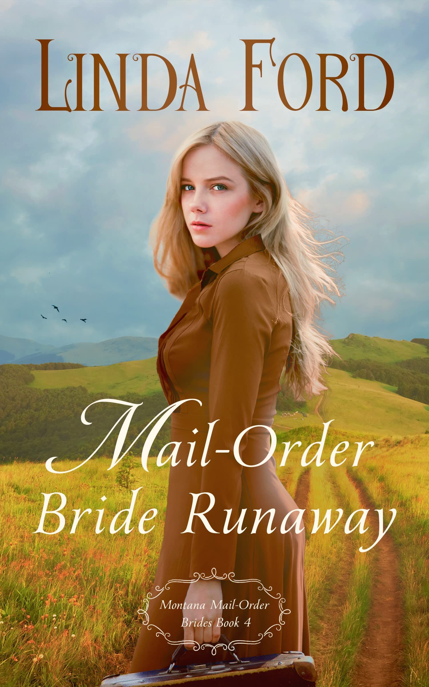 Mail-Order Bride Runaway (Montana Mail-Order Brides Book 4)