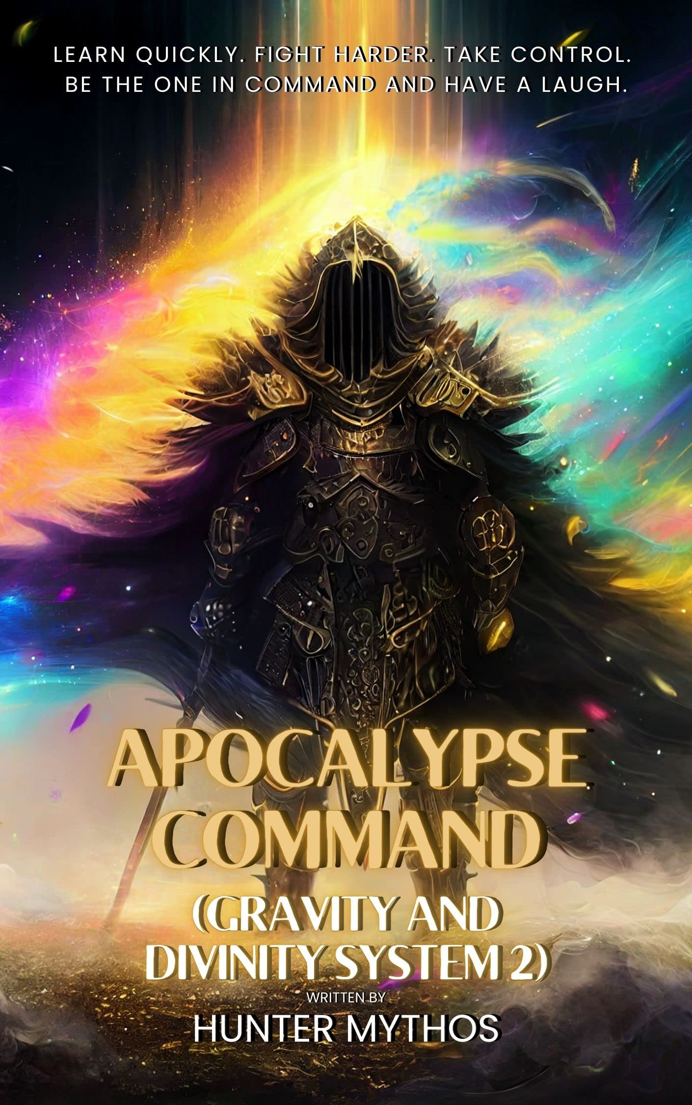 Apocalypse Command: A Dungeon Crawler LitRPG Adventure (Gravity And Divinity System 2)
