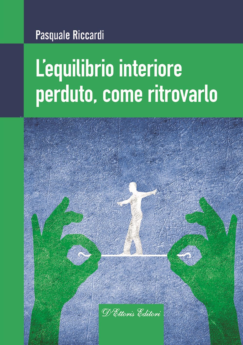 L'equilibrio Interiore Perduto, Come Ritrovarlo - 4
