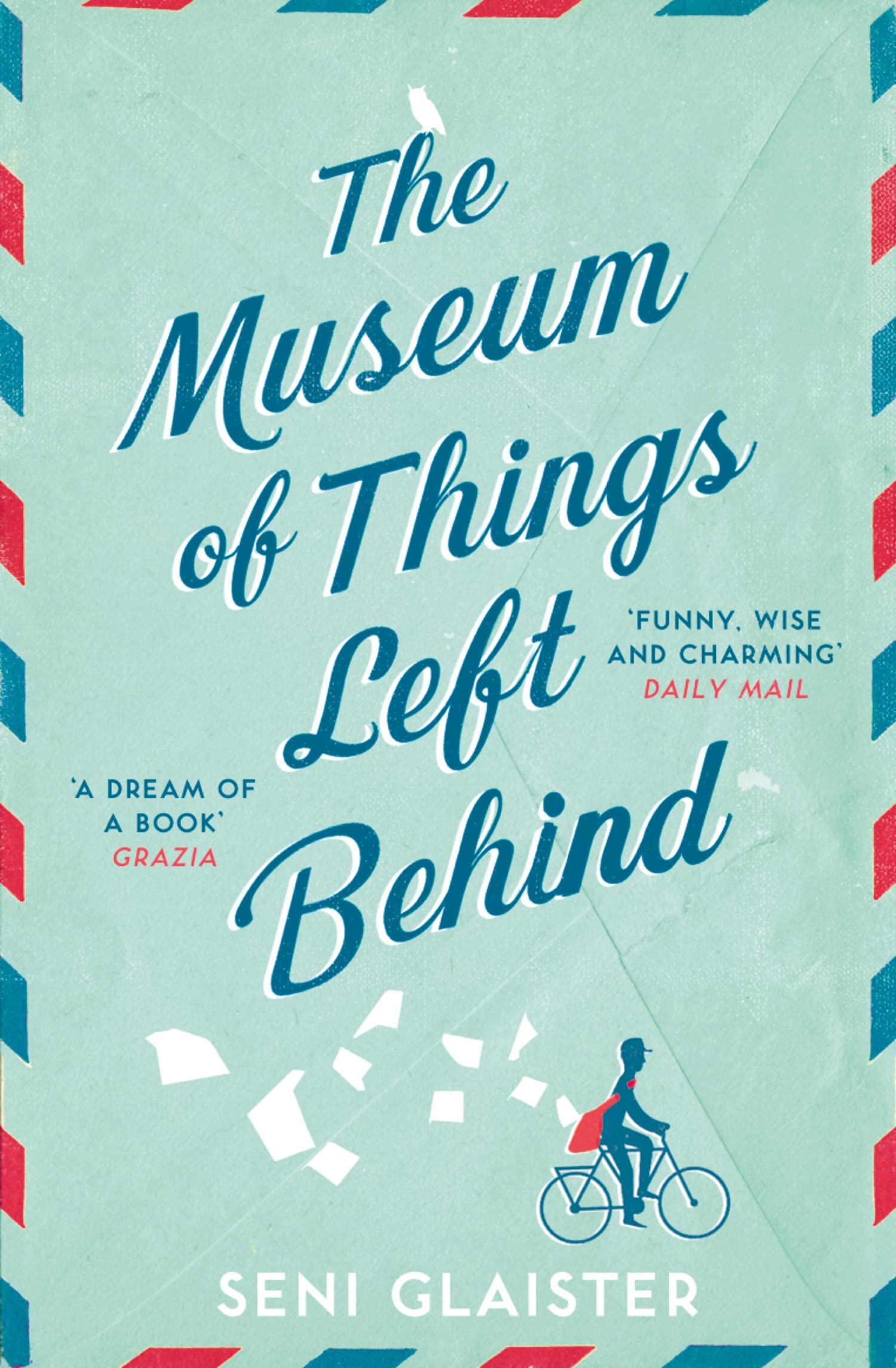 The Museum of Things Left Behind: A Big-Hearted Satirical Novel of a Beautifully Isolated Mountain Country