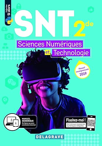 Sciences numériques et Technologie (SNT) 2de (2019) - Manuel élève