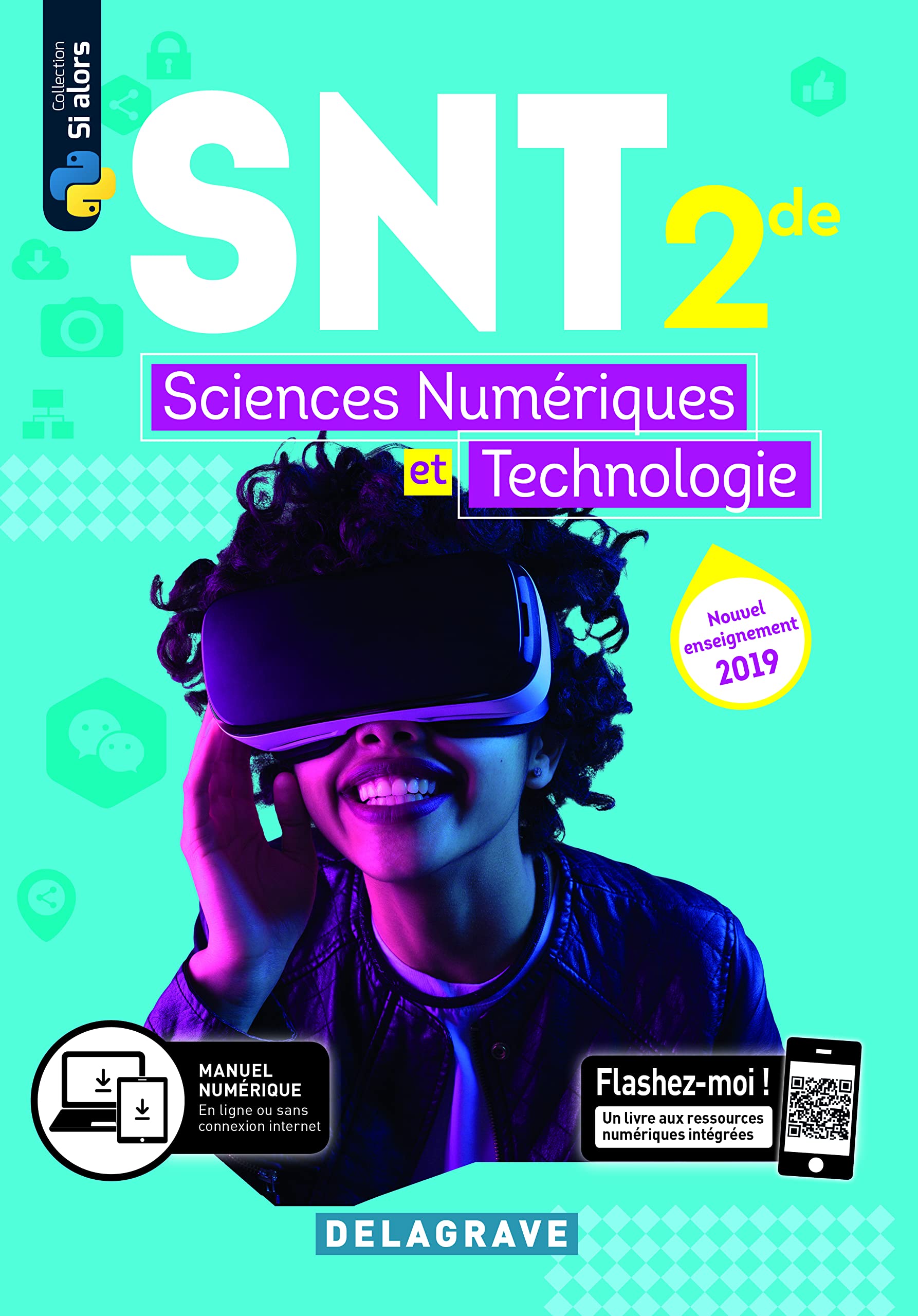 Sciences numériques et Technologie (SNT) 2de (2019) - Manuel élève