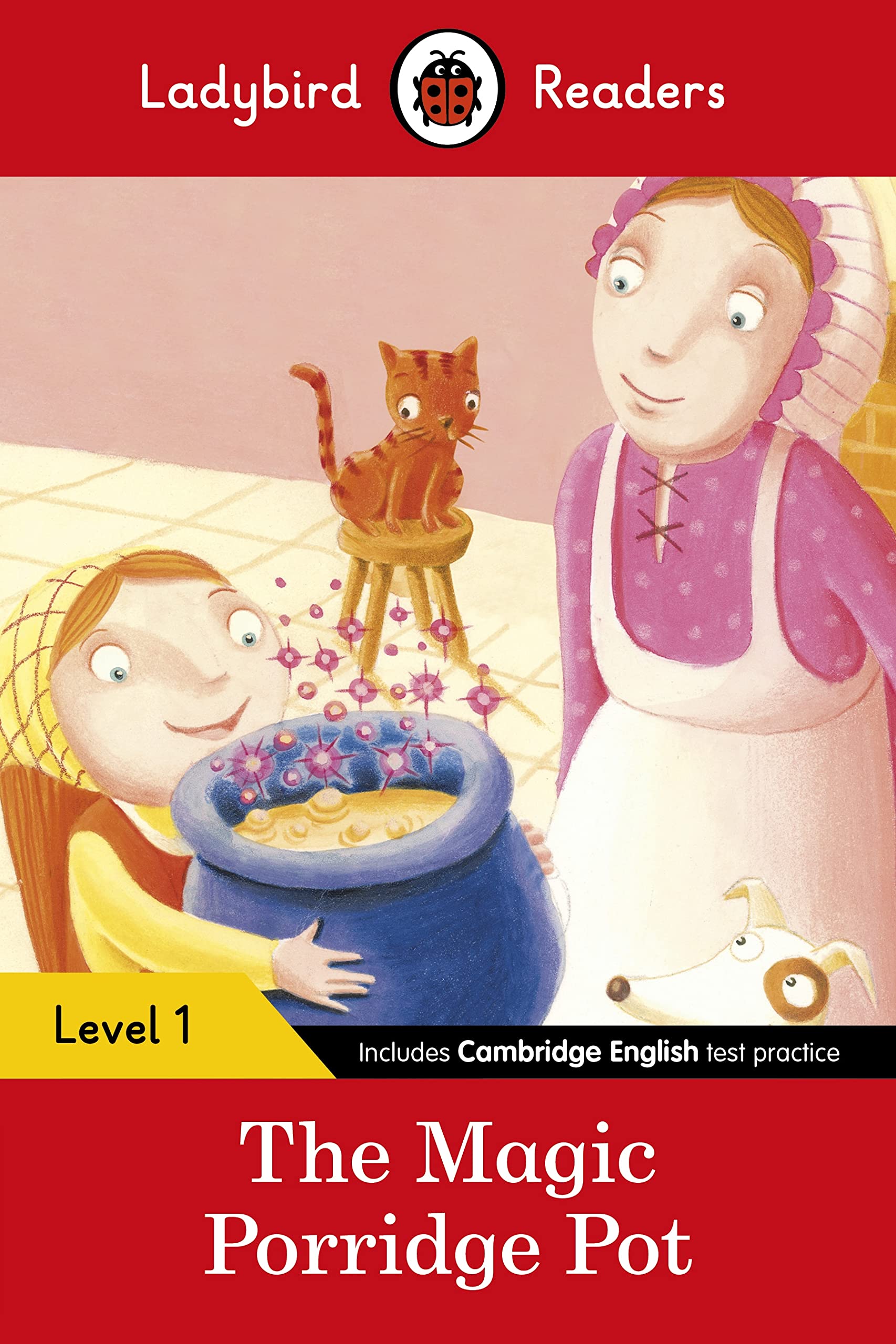The Ladybird Readers Level 1 - The Magic Porridge Pot (ELT Graded Reader)
