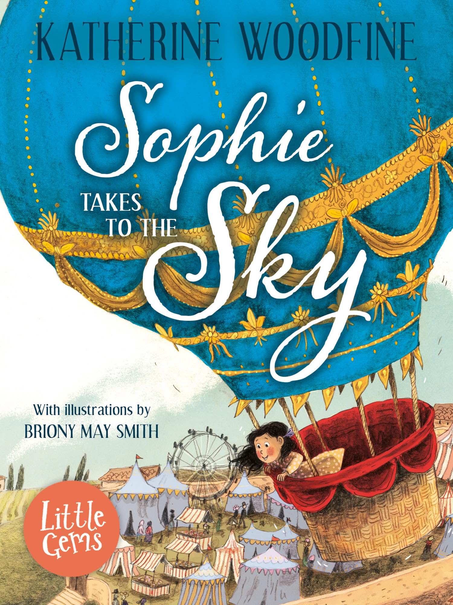 Katherine Woodfine Sophie Takes to the Sky Paperback Book