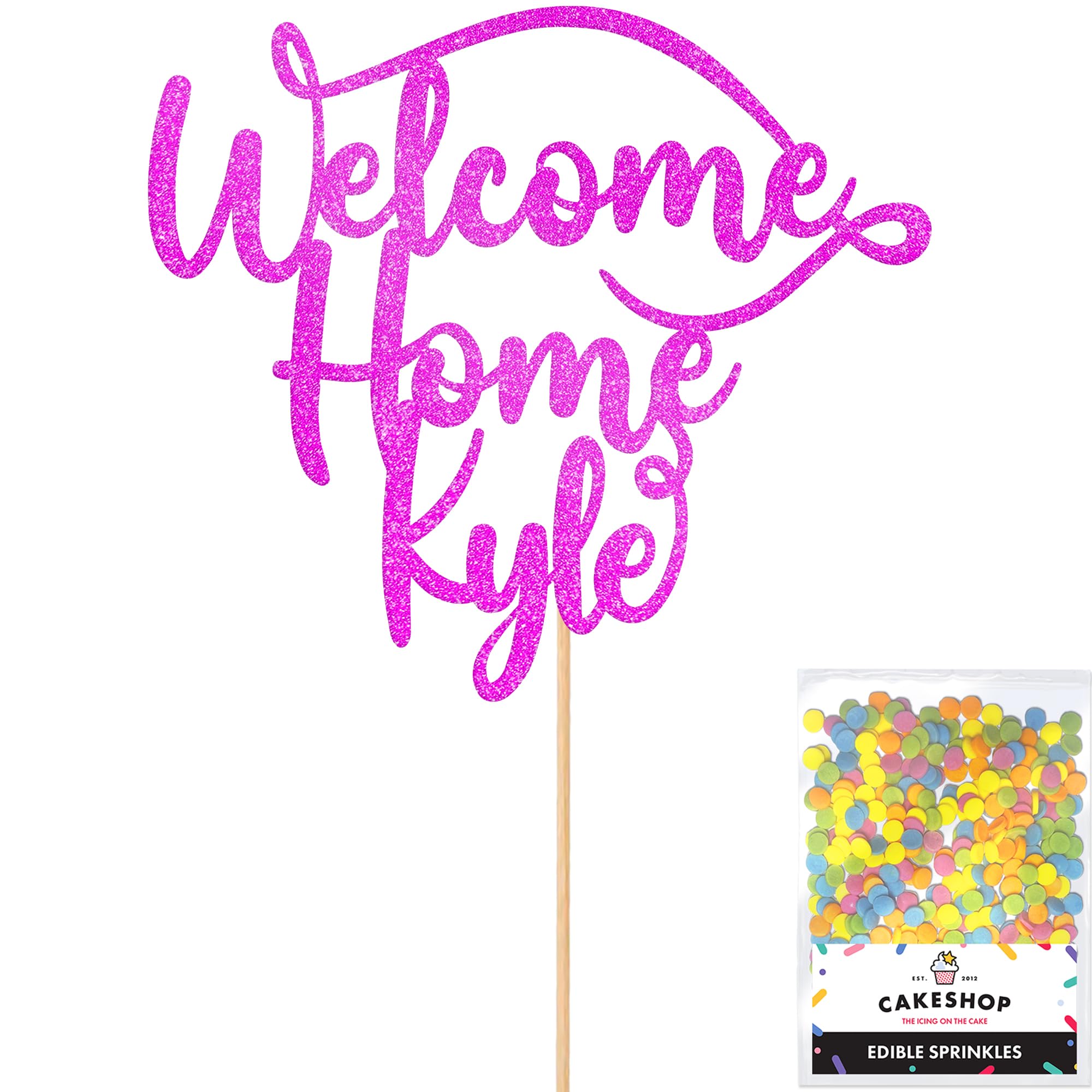 Cakeshop Personalised Welcome Home Glitter Cake Topper With Sprinkles - Pink Custom Colour - Any Name - Double-Sided Glitter Card Cake Decoration - Custom Toppers for Cakes
