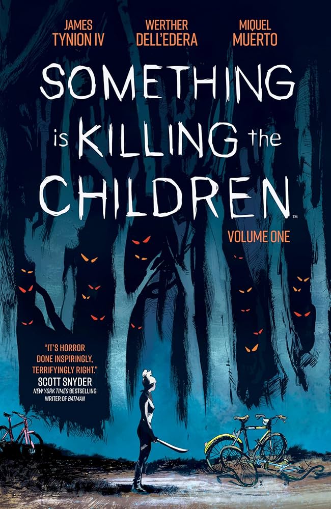 Something is Killing the Children Vol. 1: Tynion IV, James