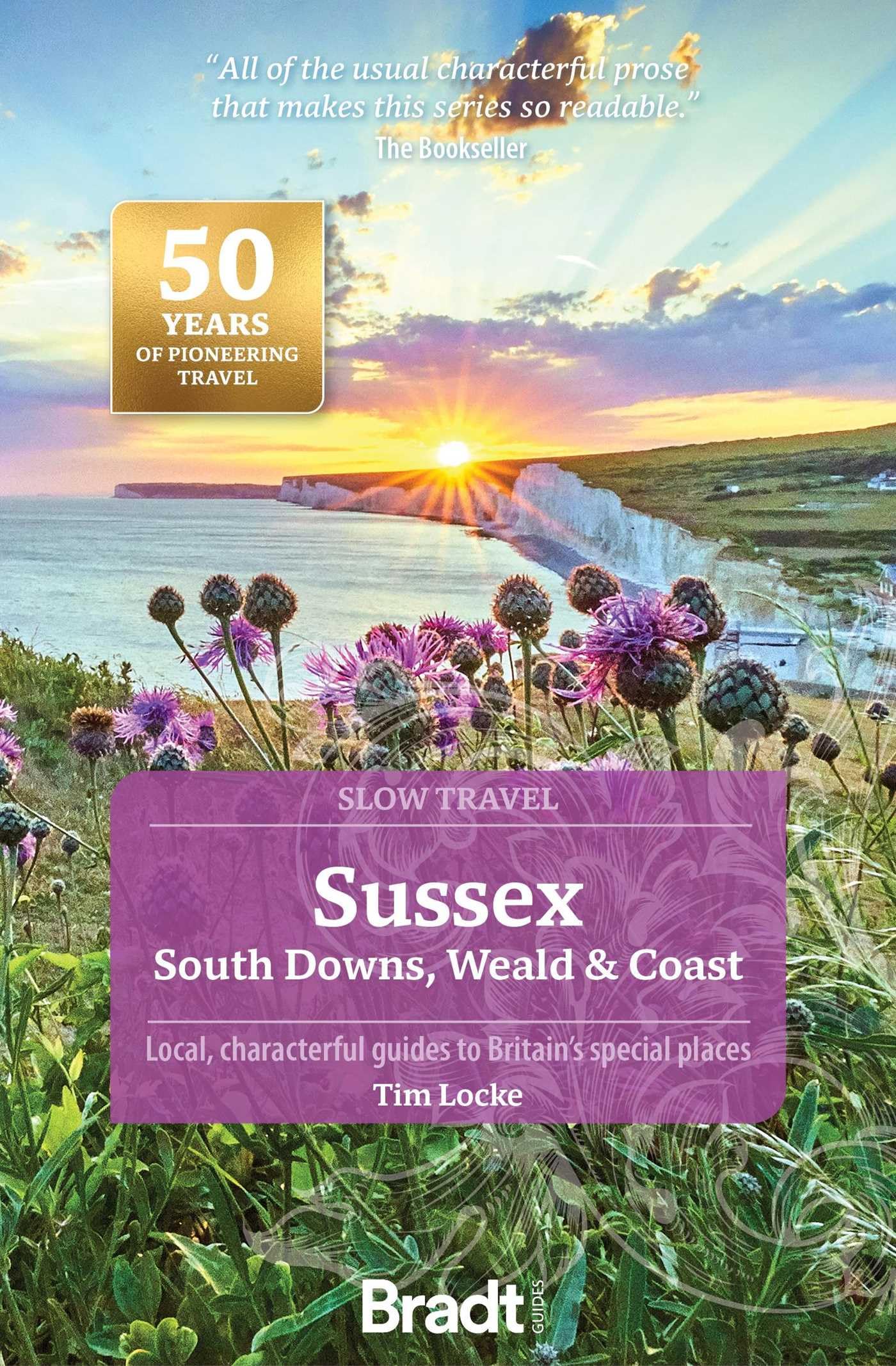 Sussex Slow Travel by Tim Locke PAPERBACK 9781804690109