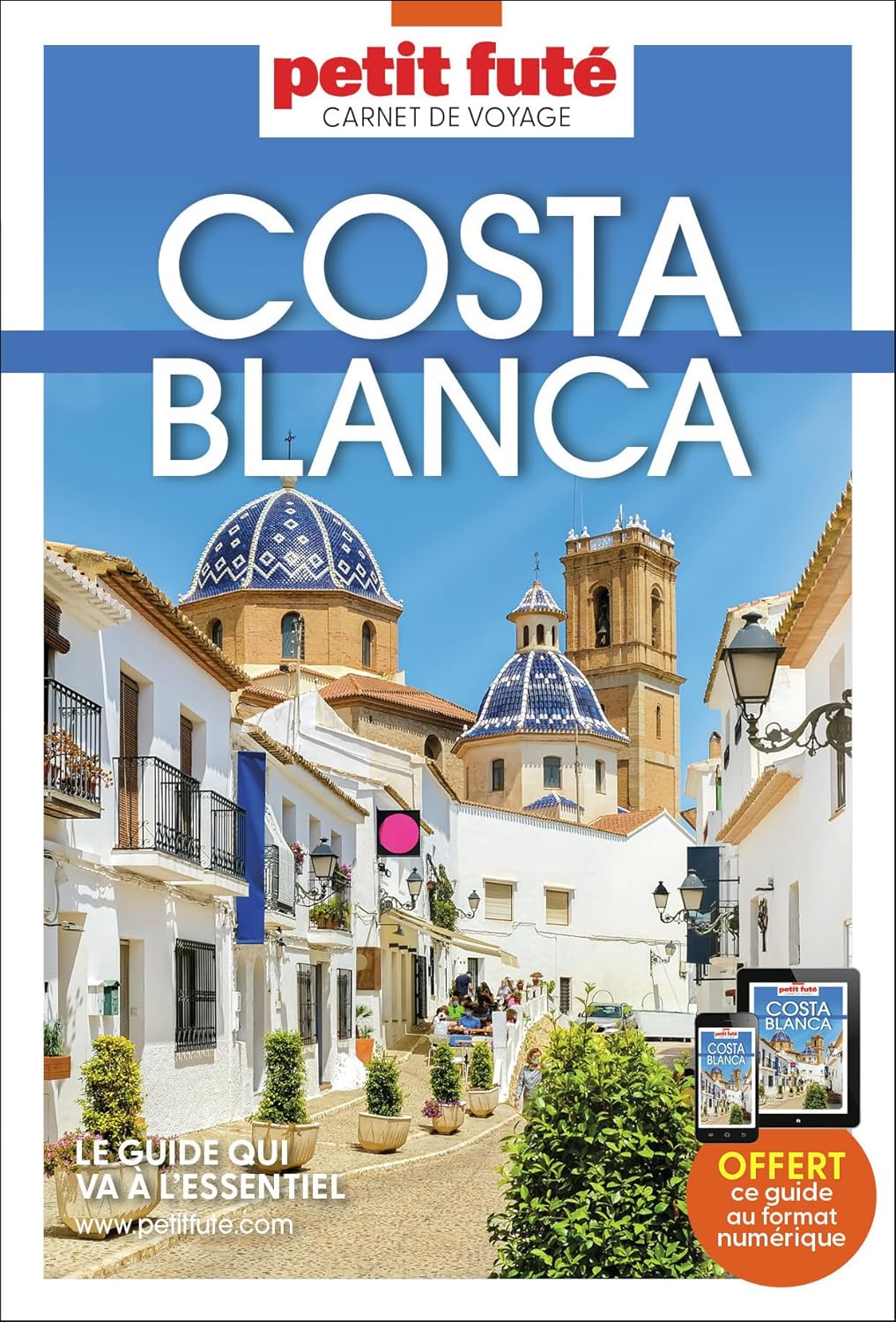Dominique Auzias, Jean-Paul Labourdette - Guide Costa Blanca 2025 (2025) Dominique Auzias, Jean-Paul Labourdette - Guide Costa Blanca 2025 (2025)