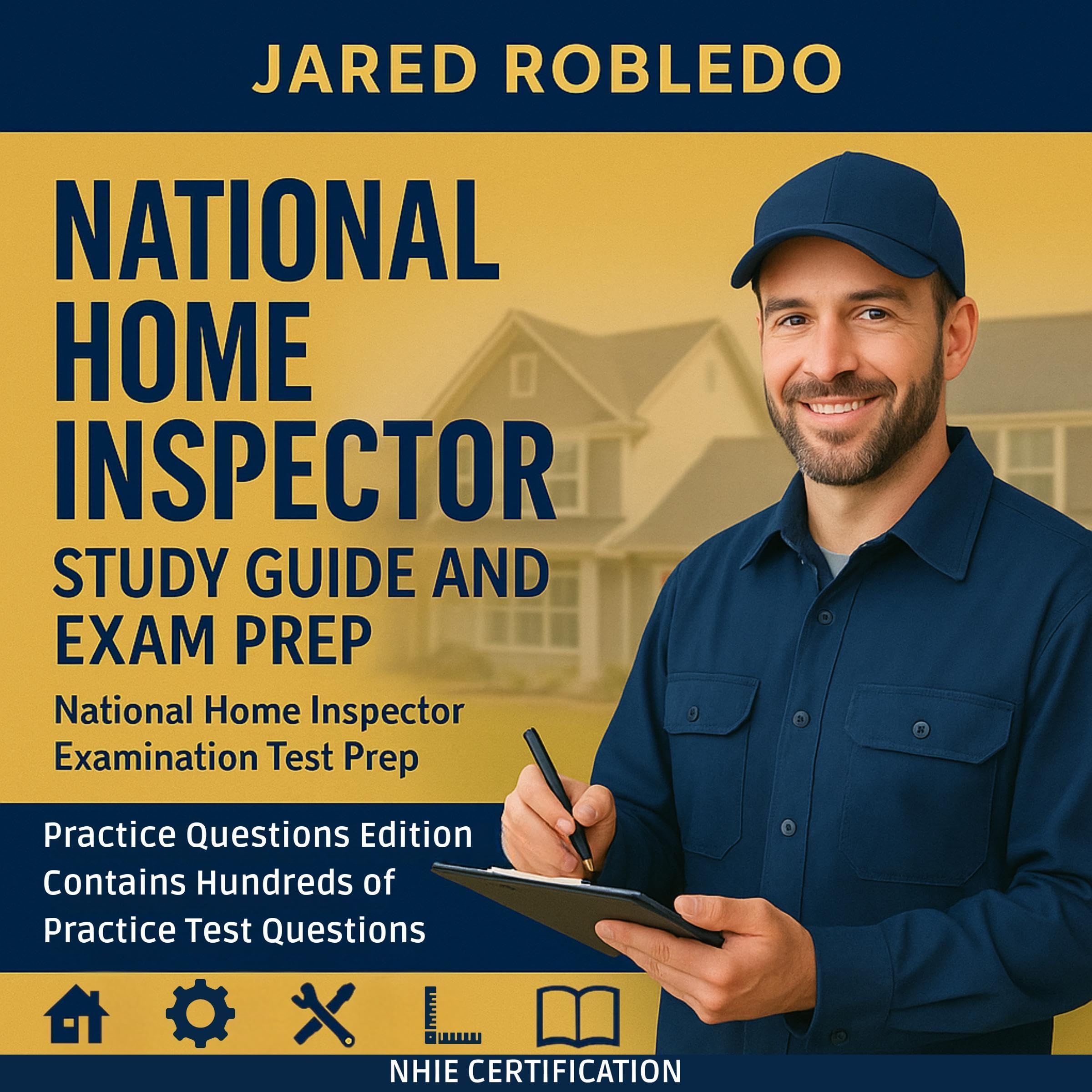 Cover art for National Home Inspector Study Guide and Exam Prep - National Home Inspector Examination Test Prep - Practice Questions Edition