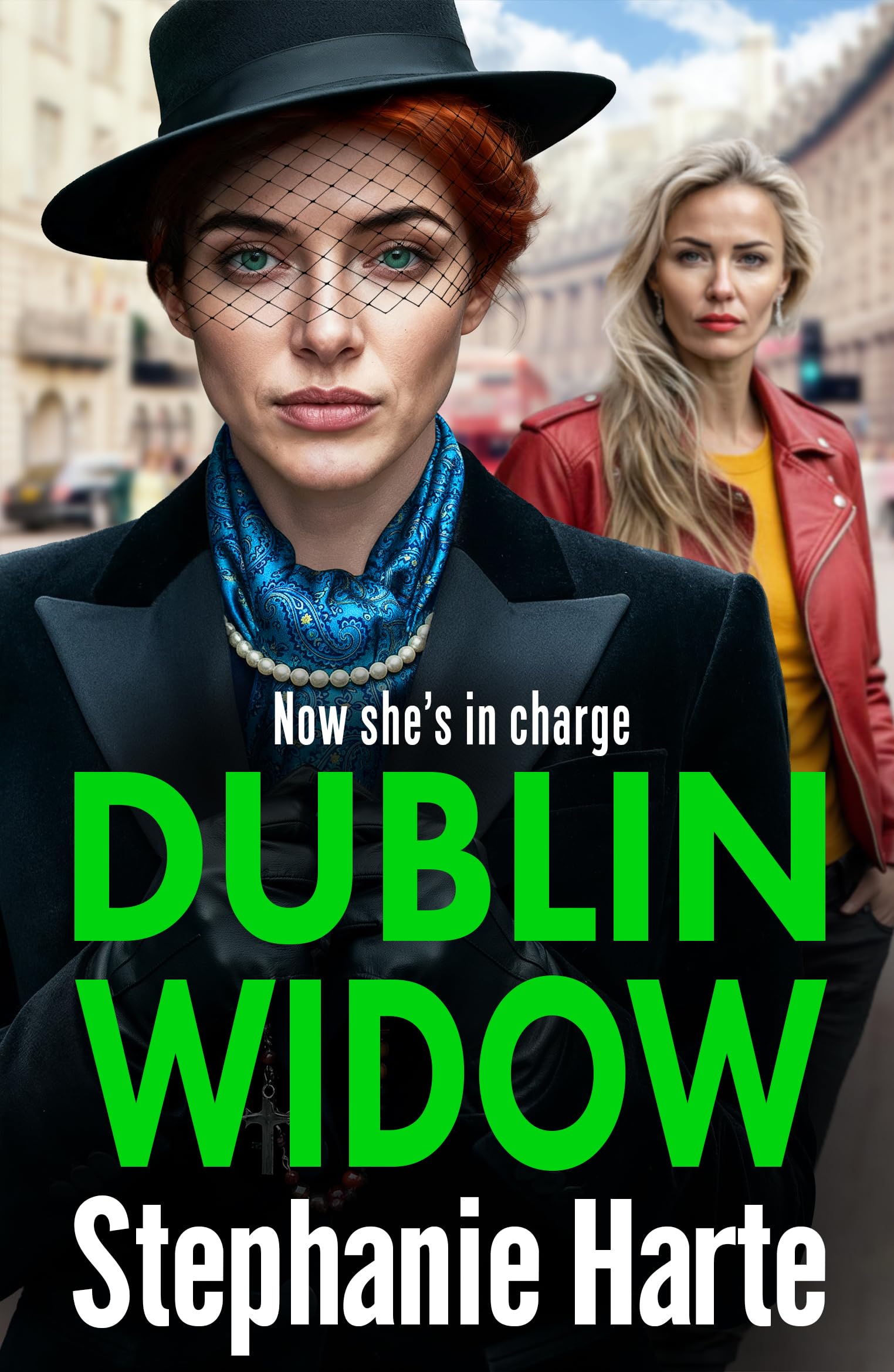 Dublin Widow: The BRAND NEW compelling and hard-hitting gangland novel from Stephanie Harte for 2026 (The O'Connors, 2)