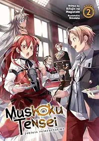 Mushoku Tensei: Jobless Reincarnation (Light Novel) Vol. 2
