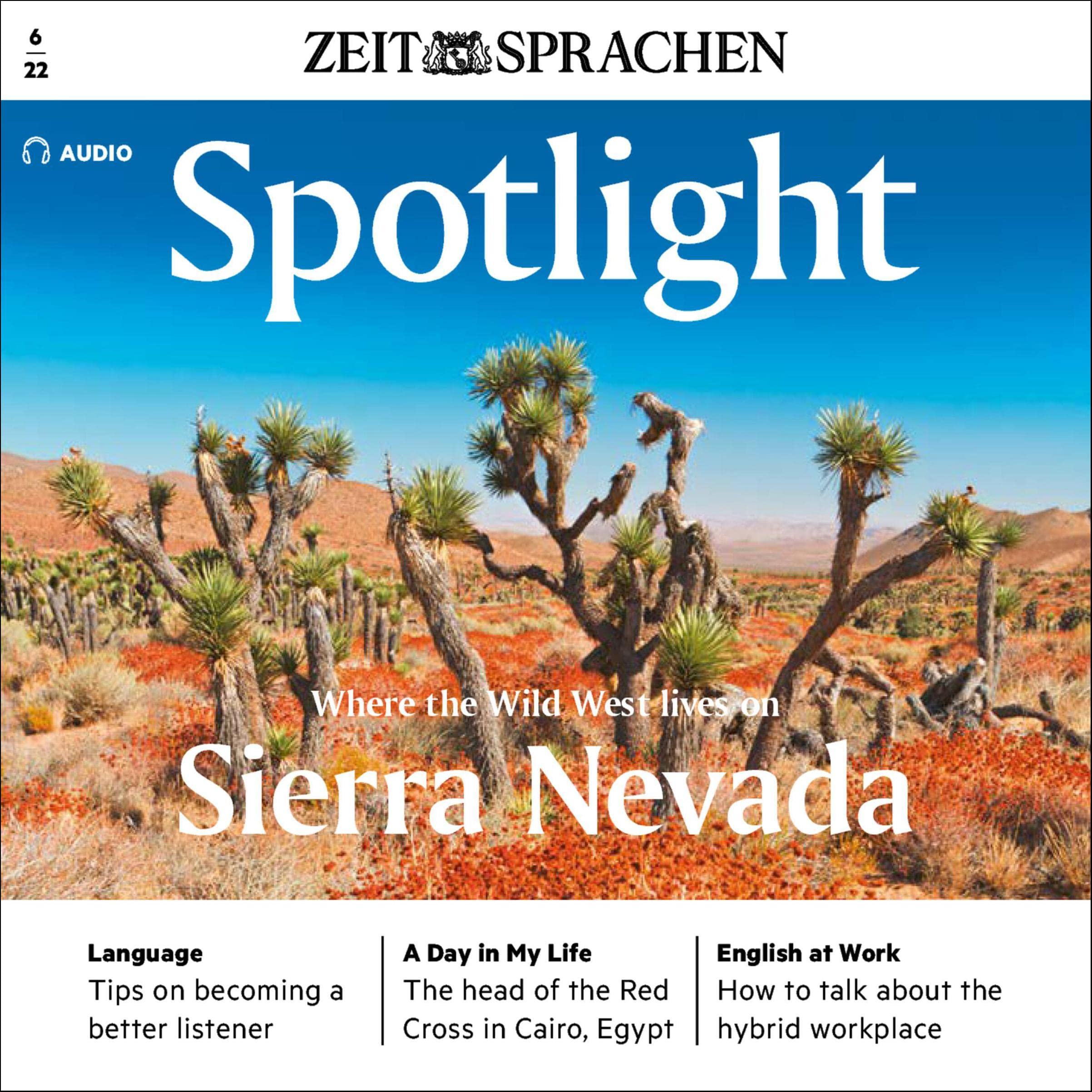 Spotlight Audio - Sierra Nevada. Where the Wild West lives on. 6/2022