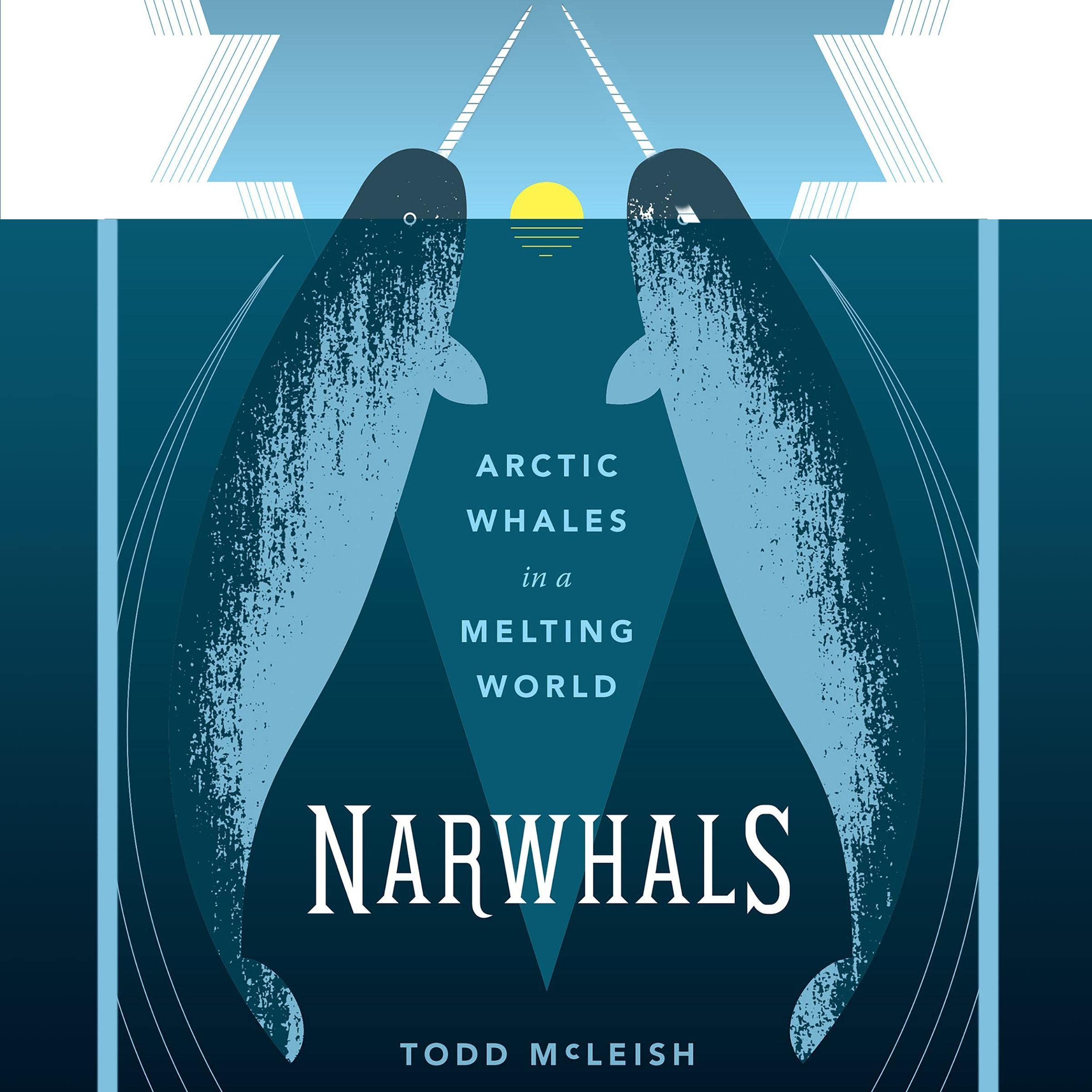 Narwhals: Arctic Whales in a Melting World