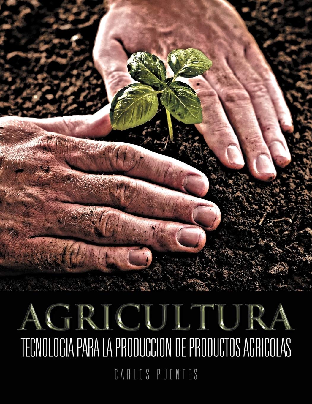 Agricultura: Tecnologia Para La Produccion De Productos Agricolas