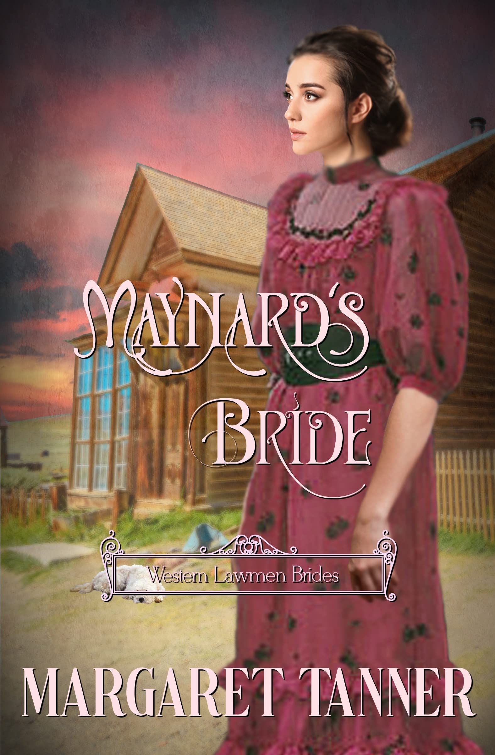 Maynard's Bride (Western Lawmen Brides Book 5)